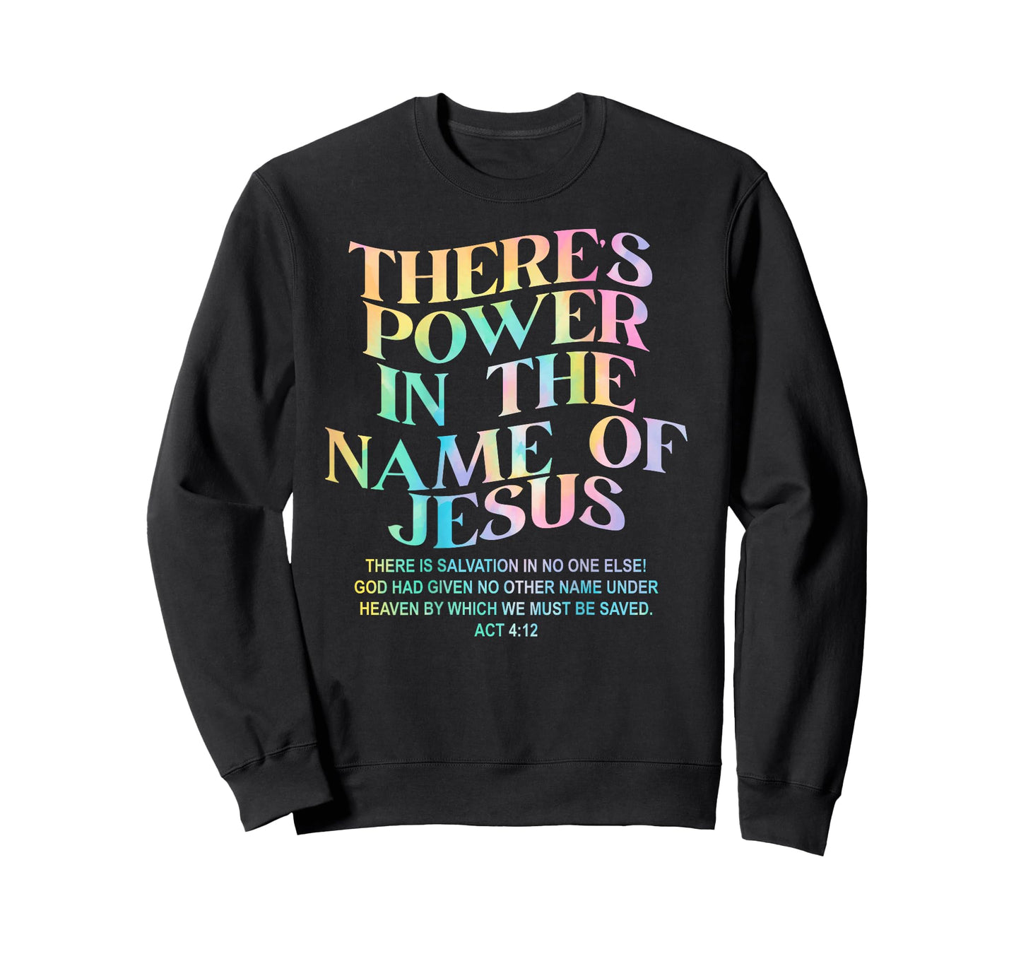 There's Power in The Name of Jesus Christian Bible Verse T-Shirt