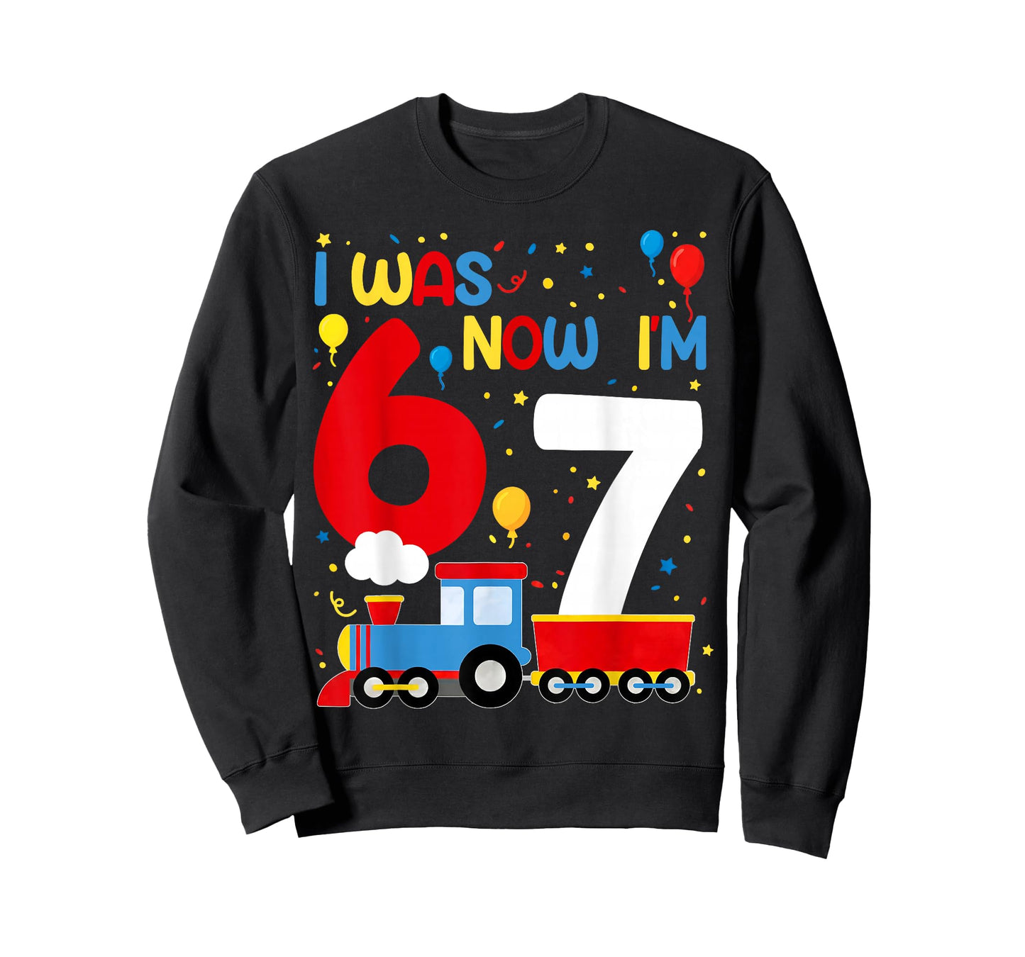 I was 6 Now I'm 7 Year Old Train Birthday Party 67 Meme Kids T-Shirt