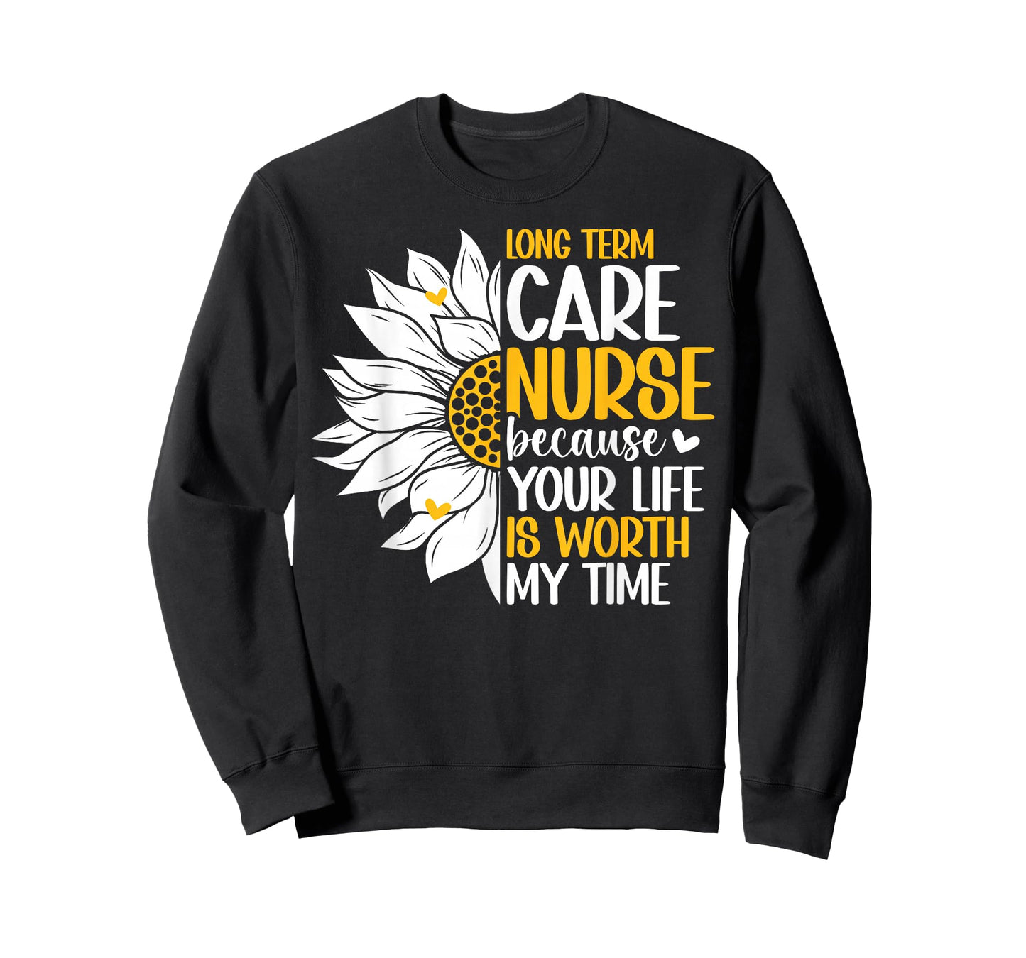 Long Term Care Nurse LTC Nurse Long Term Care Nursing T-Shirt