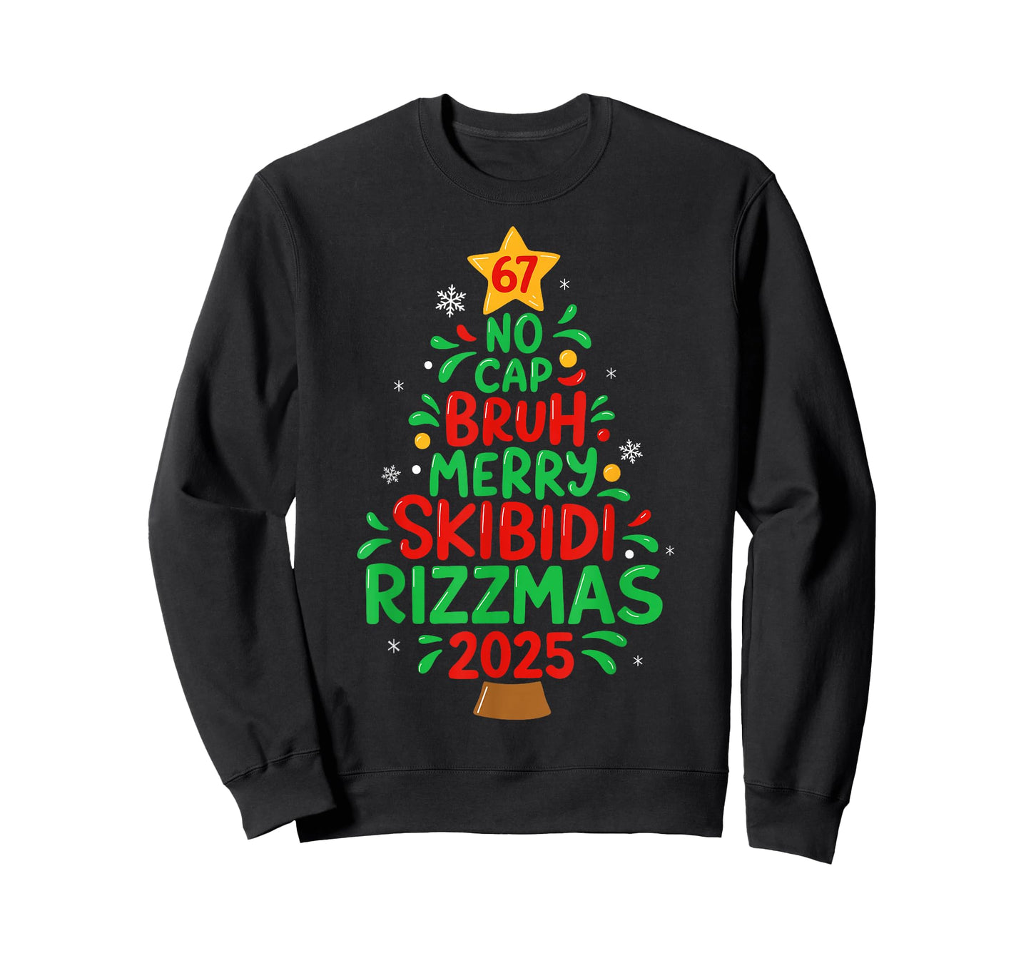 67 No Cap Bruh Skibidi Rizzmas Gen Alpha Kids Christmas Tree T-Shirt