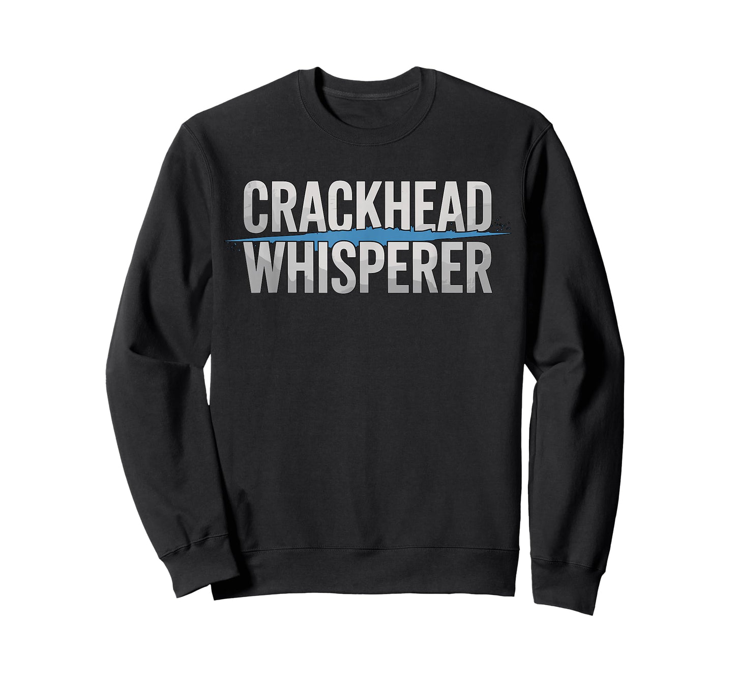 Crackhead Whisperer Police Officer T-Shirt