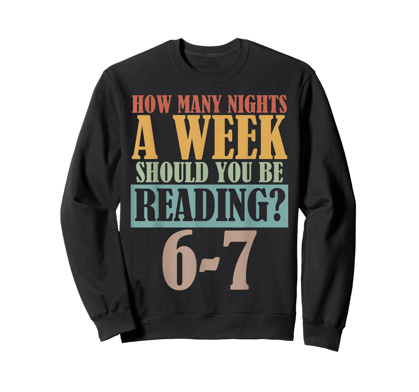 Vintage How Many Nights a Week Should You Be Reading? 6-7 T-Shirt