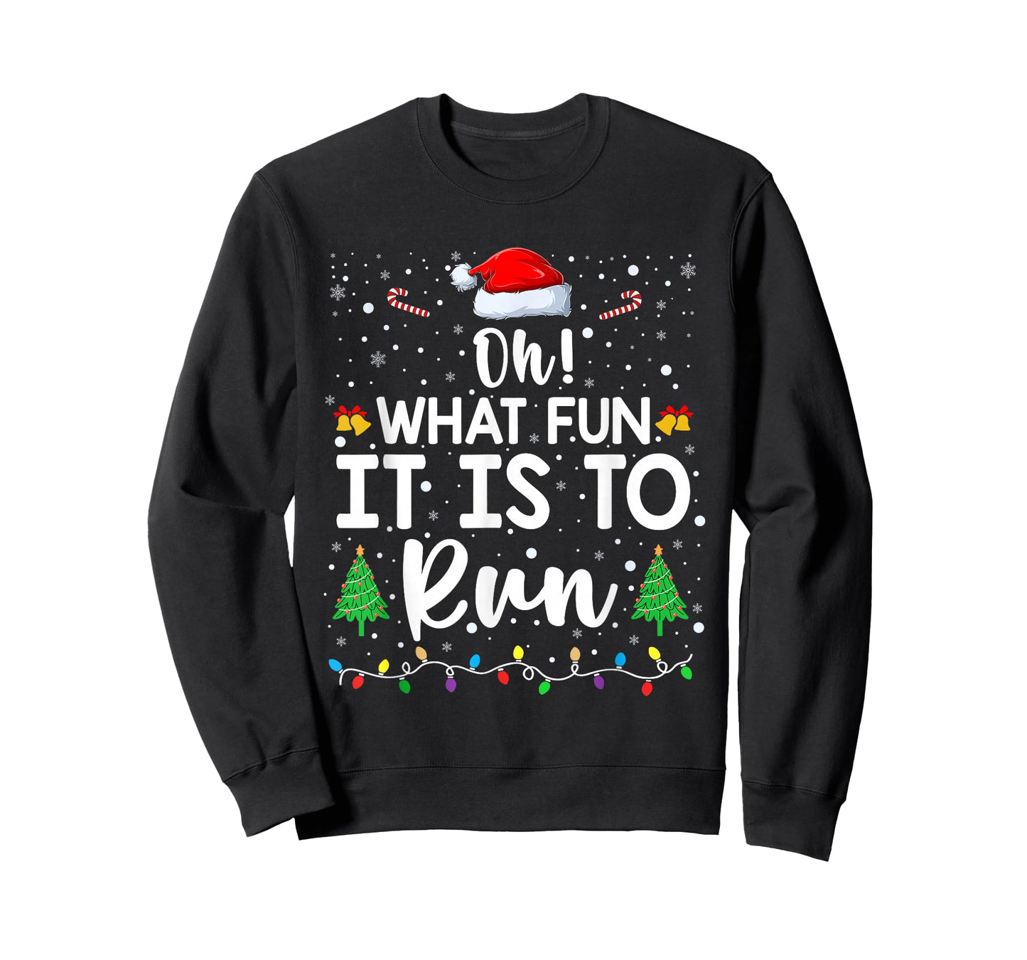 Oh What Fun It is to Run Christmas Funny Running Athlete T-Shirt