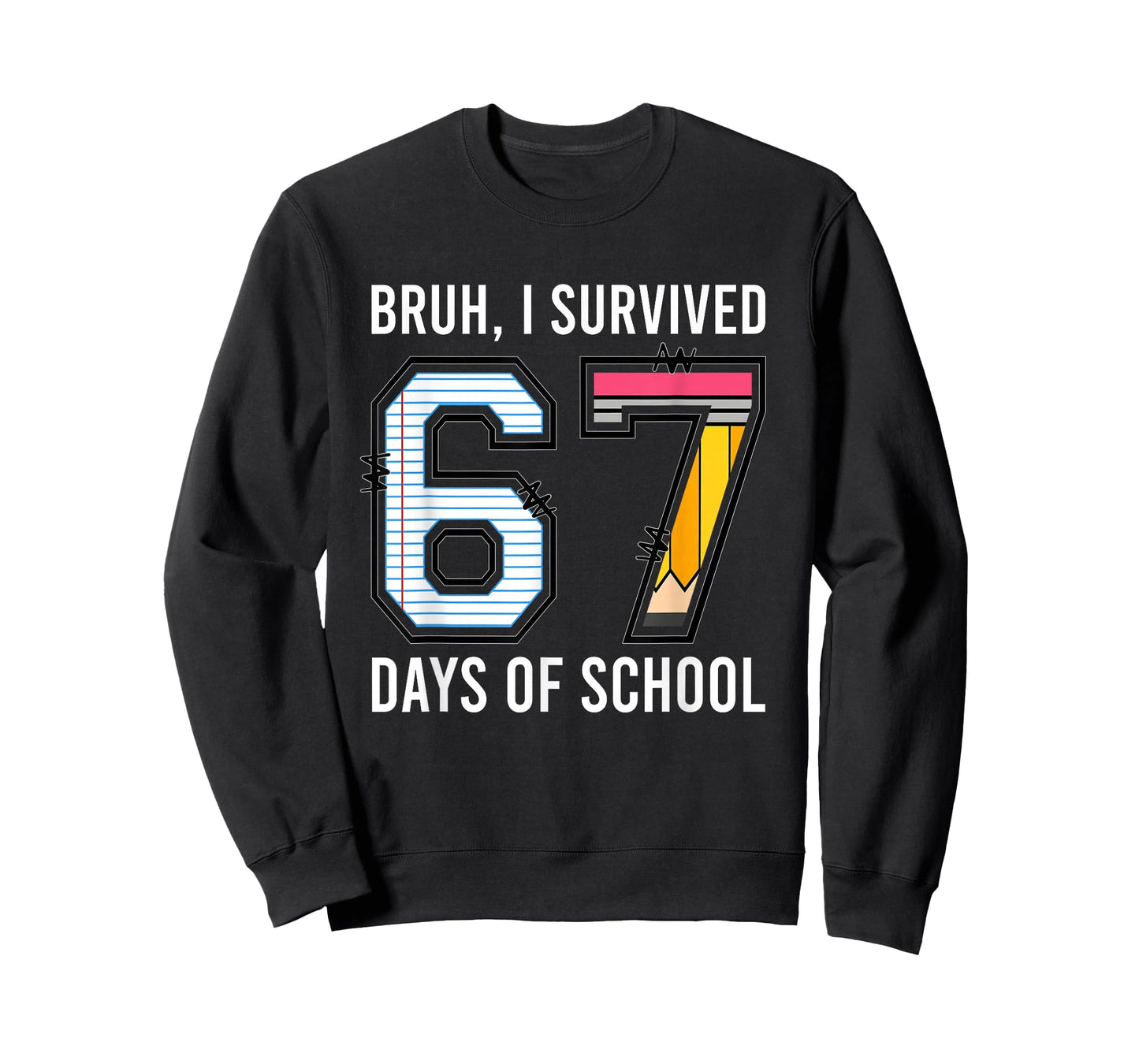 Bruh I Survived 67 Days of School Six Seven Kids Teacher T-Shirt