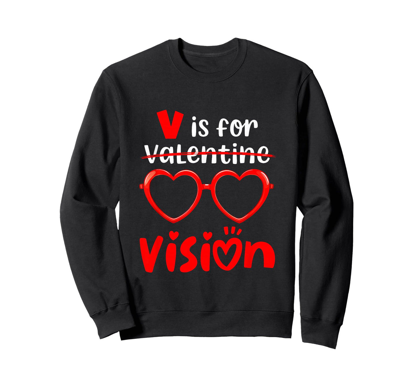 V is for Vision Optometry Ophthalmologist Valentine T-Shirt