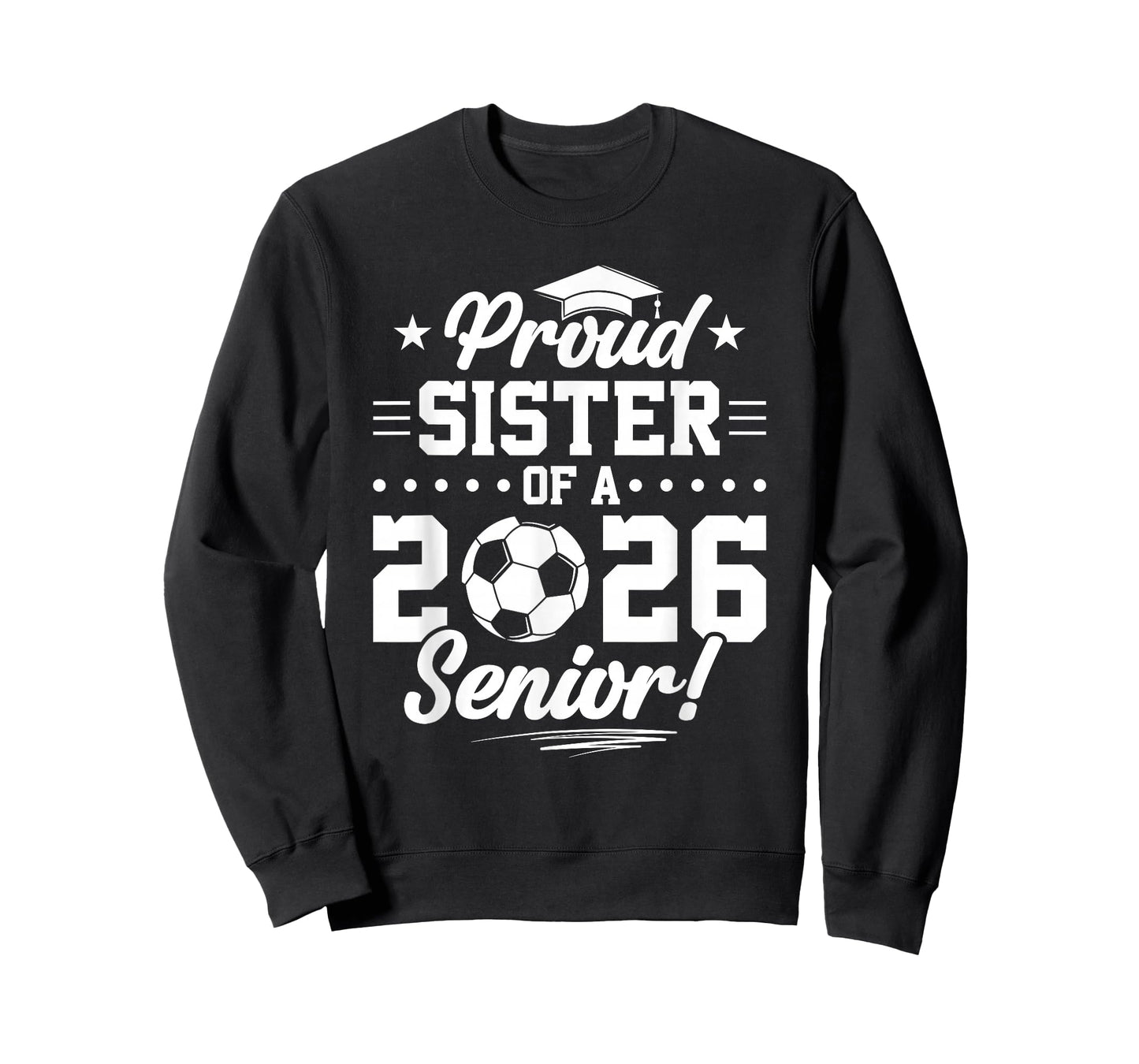Proud Sister of A 2026 Senior Soccer Graduate T-Shirt