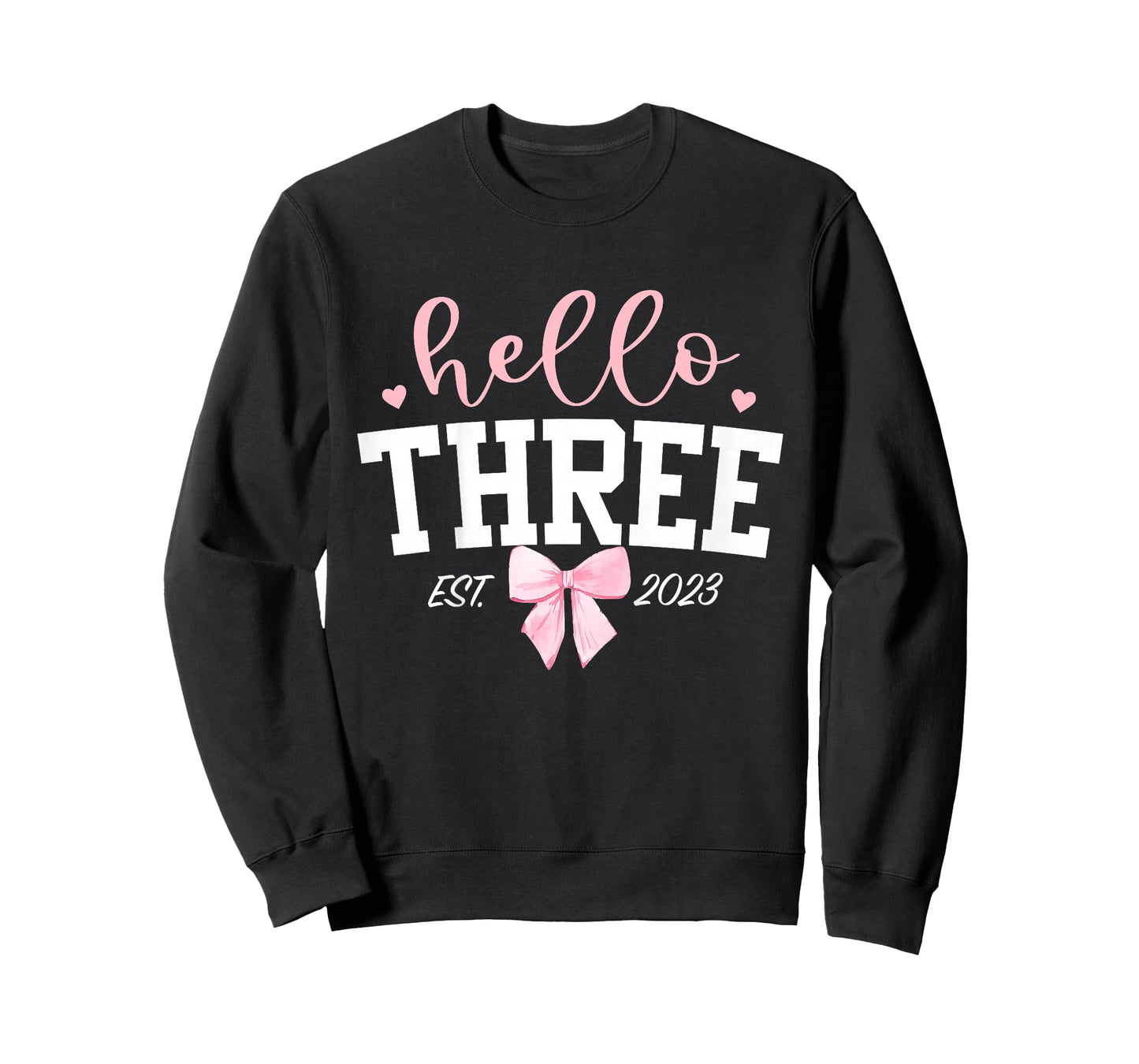 Hello Three Est 2023 3rd Birthday Girl Turning 3 T-Shirt