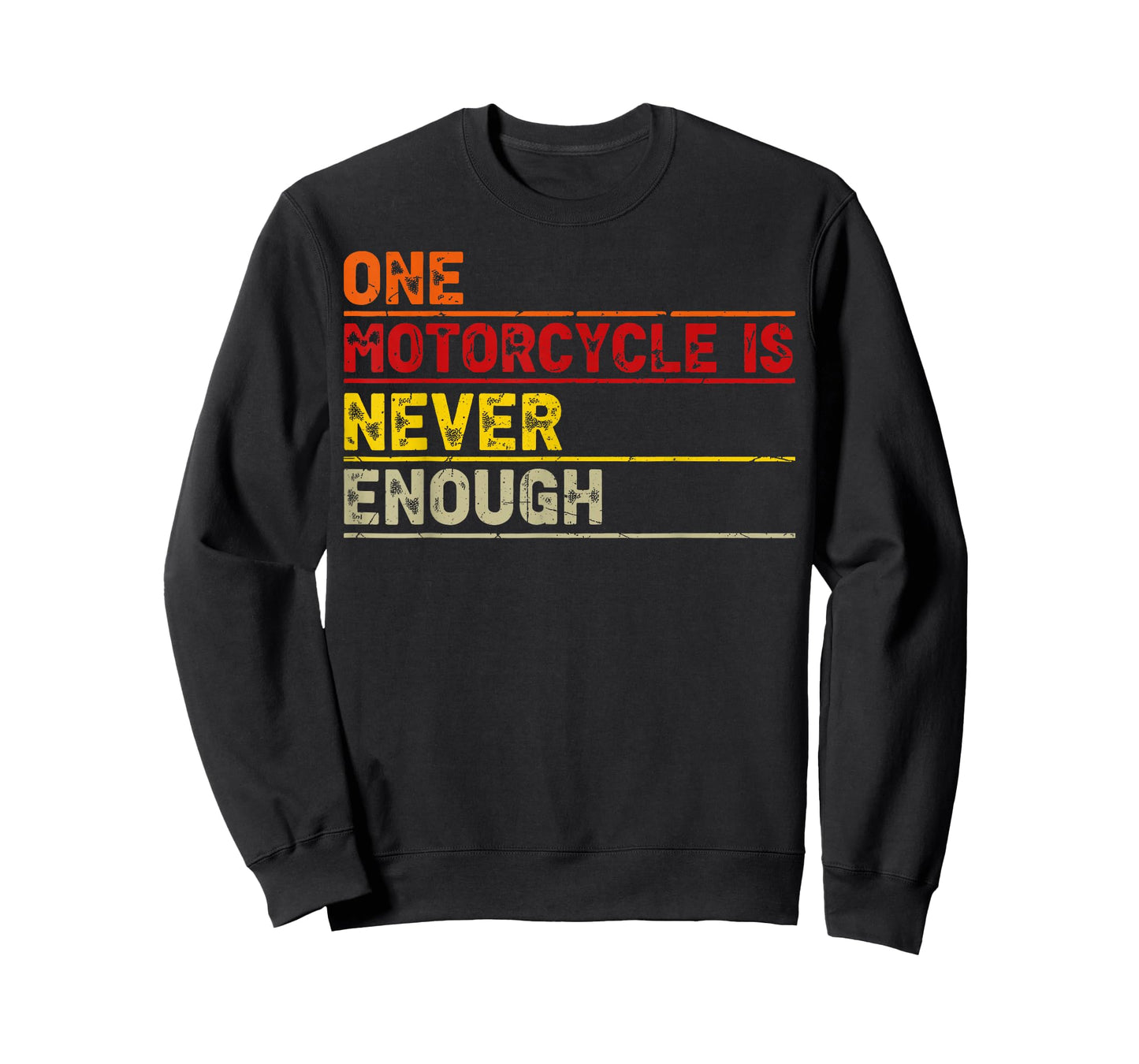 One Motorcycle is Never Enough Funny Biker Rider T-Shirt