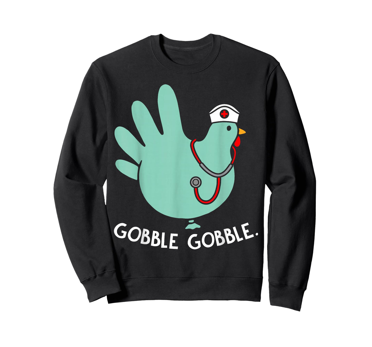 Gobble Gobble Funny Turkey Glove Thanksgiving Nurse CNA RN T-Shirt