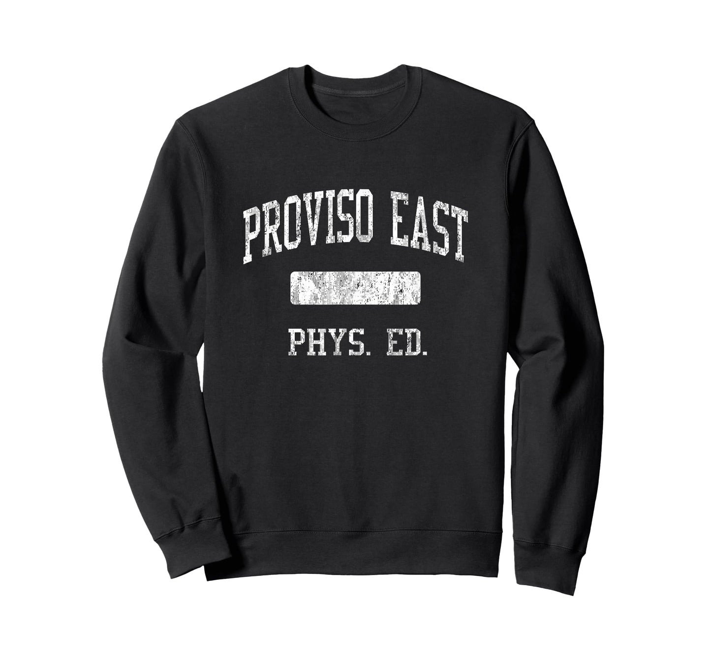 Proviso East High School HS Maywood IL PHYS Ed T-Shirt
