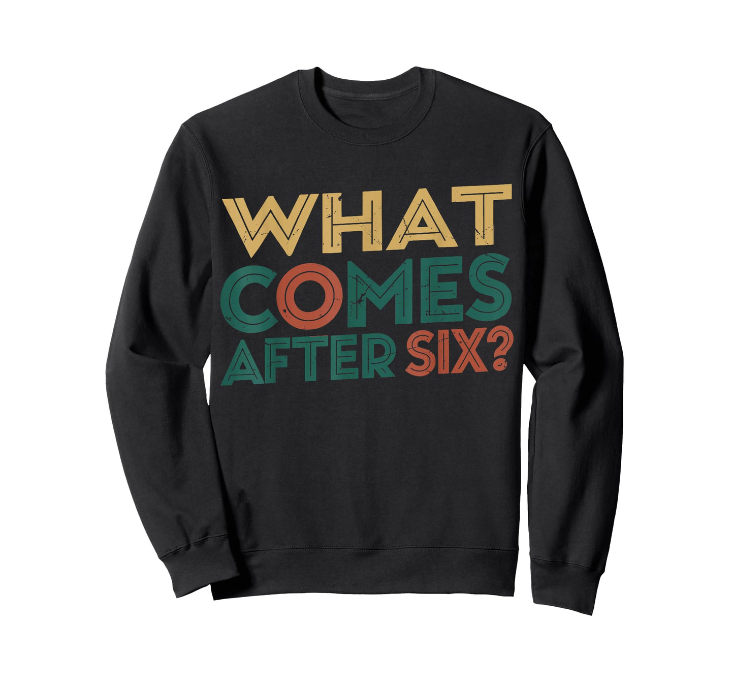 Funny Six Seven 67 Meme What Comes After 6 Gen Alpha Slang T-Shirt
