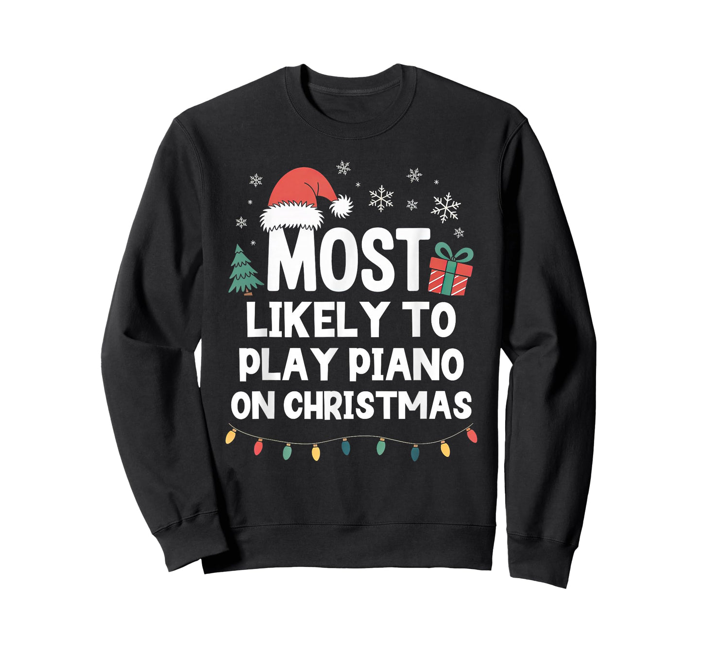 Most Likely to Play Piano On Christmas Pianist Player T-Shirt