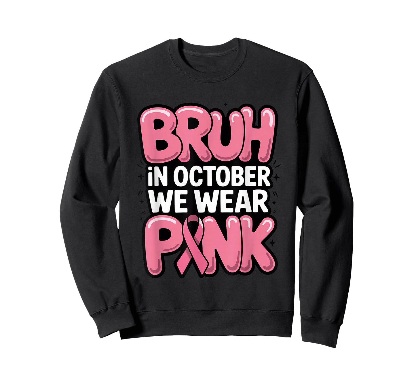 Bruh in October We Wear Pink, Breast Cancer Awareness Tee T-Shirt