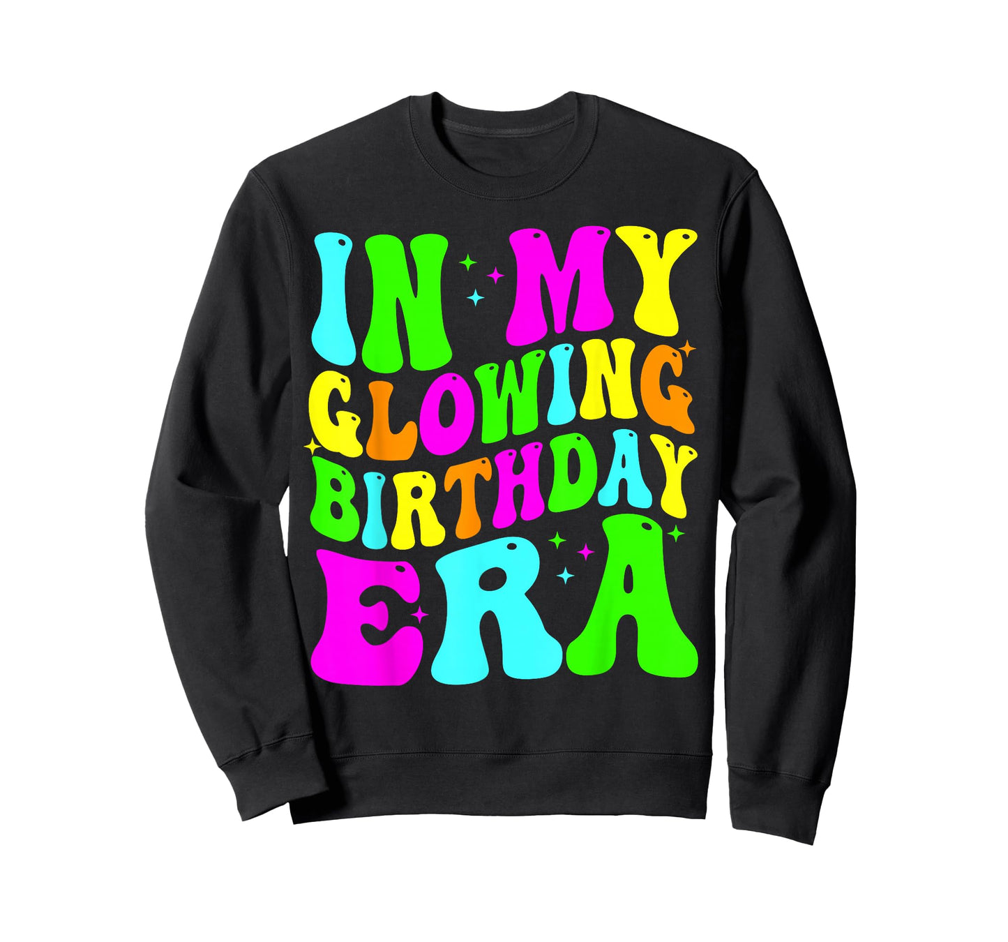in My Glowing Birthday Era Groovy Colorful Bright T-Shirt