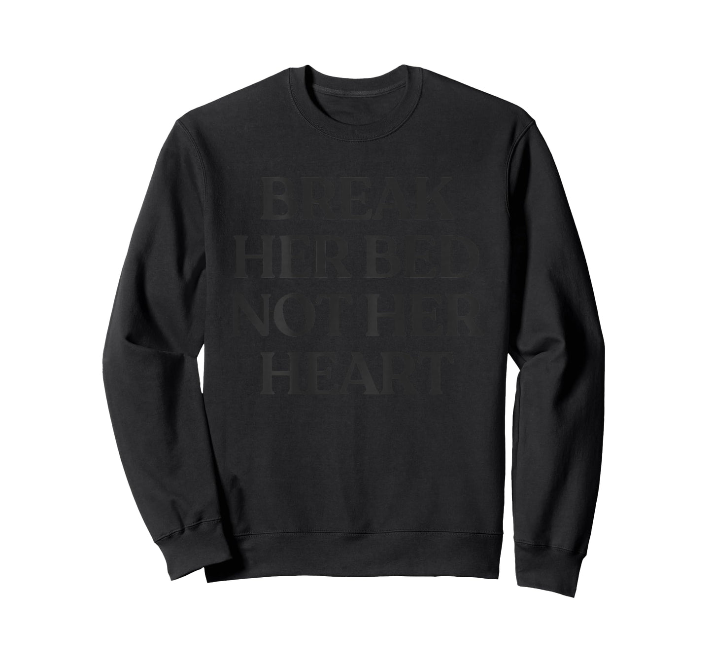 Break Her Bed Not Her Heart Shirt Y2K Aesthetic Trendy Back T-Shirt