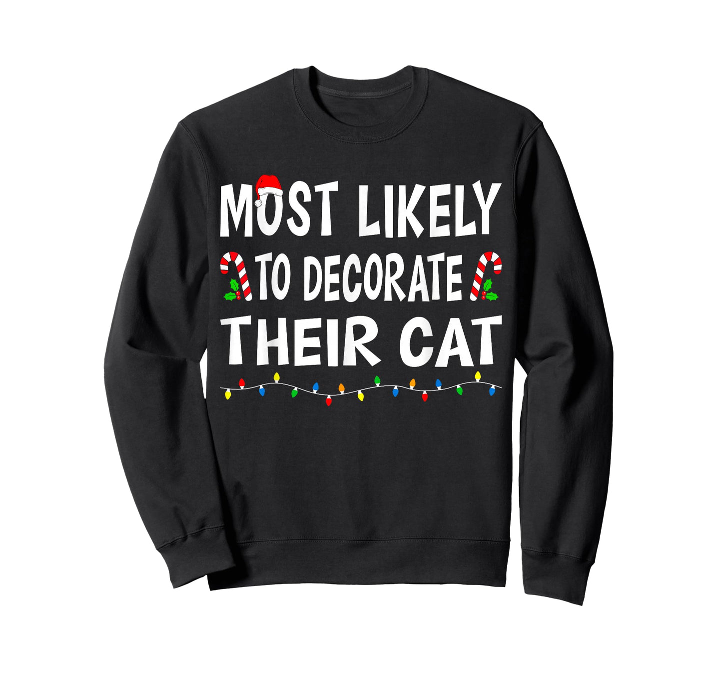 Most Likely to Christmas Xmas Pajamas Funny Matching Family T-Shirt