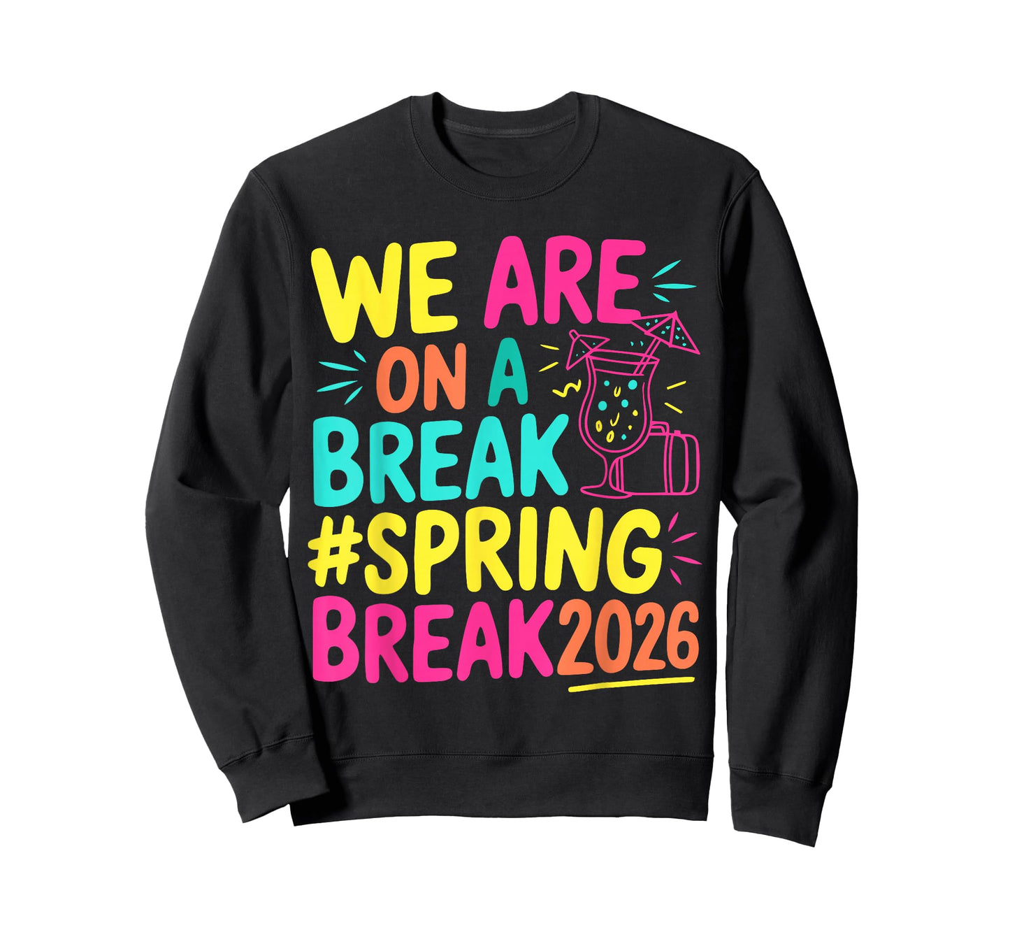 Groovy We are On A Break Spring Break 2026 Vacation Matching T-Shirt