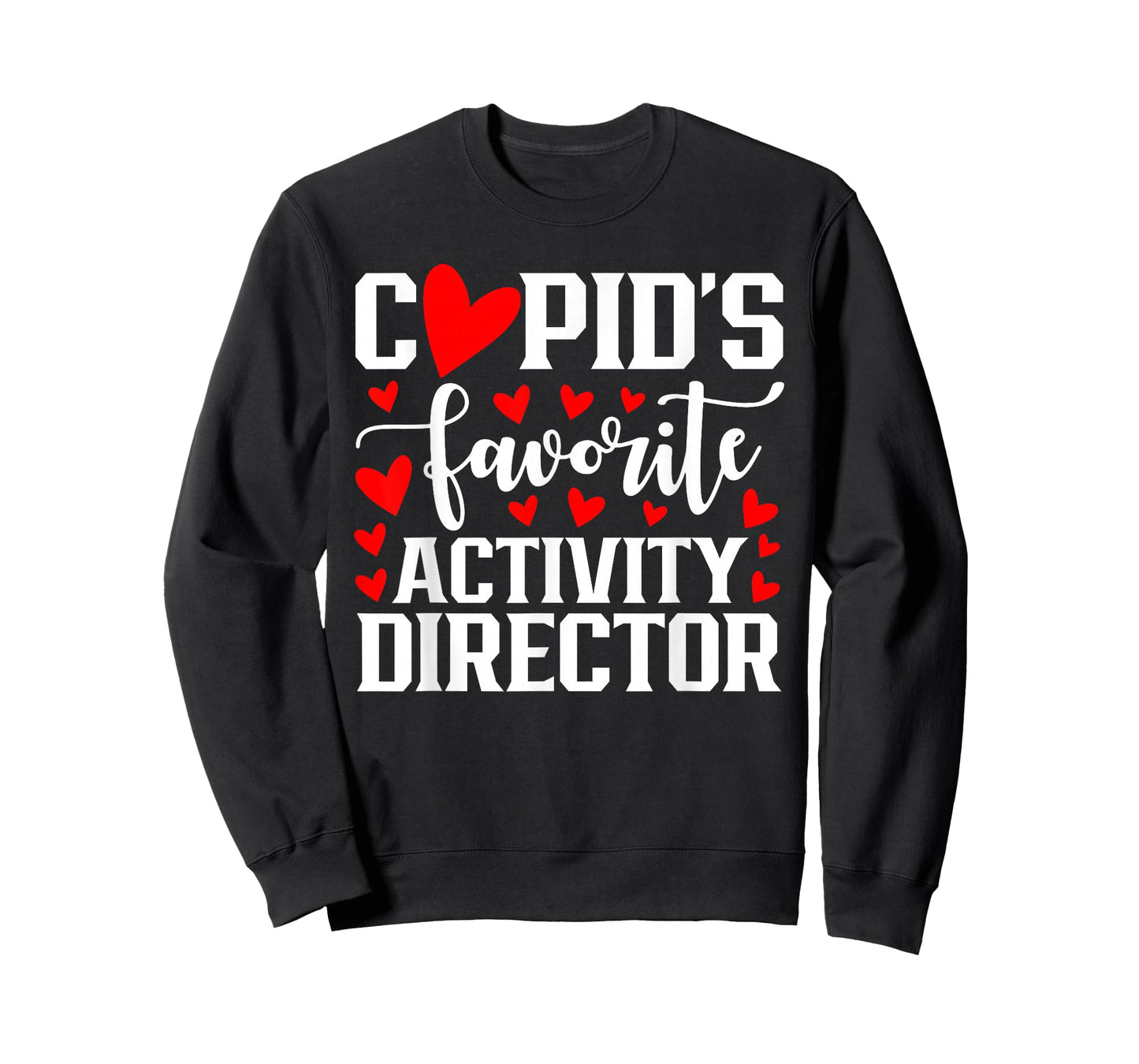 Cupid's Favorite Activity Director Heart Valentine's Day T-Shirt
