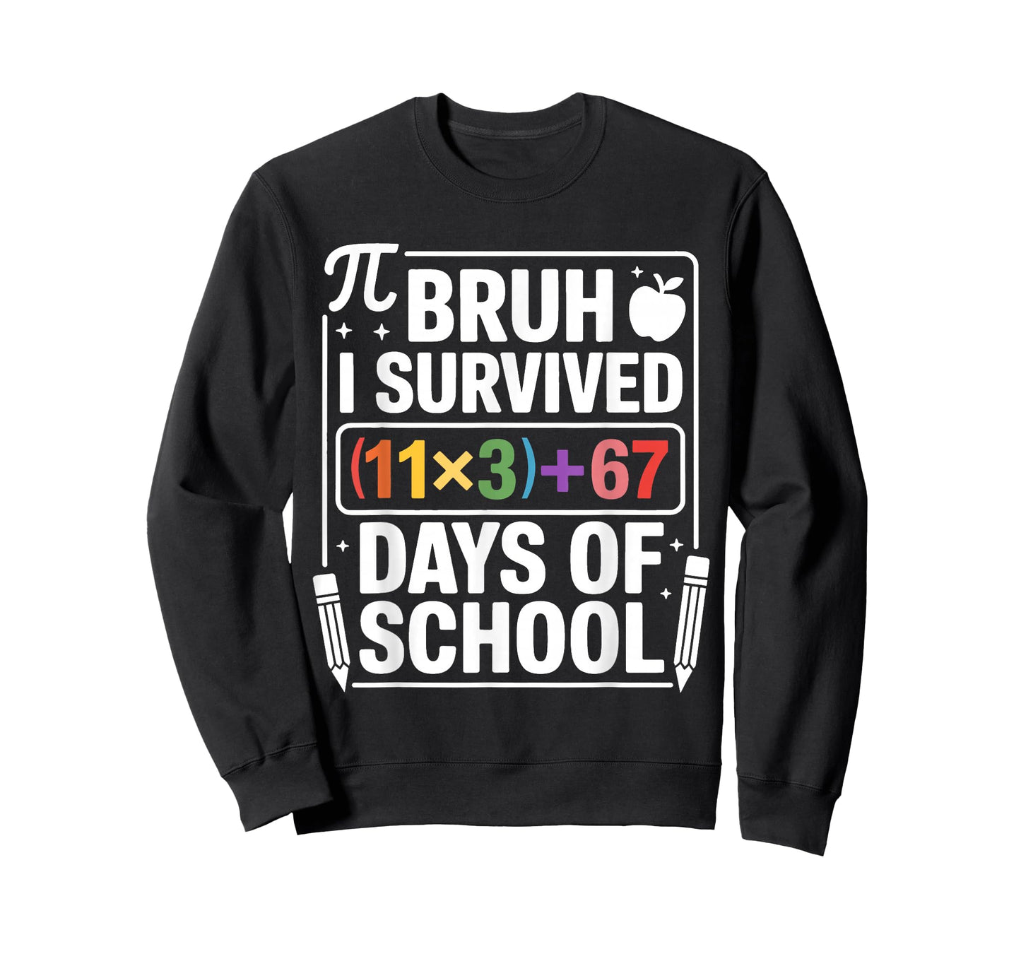 I Survived 100 Days School Bruh Math Equation 100 67 Meme T-Shirt