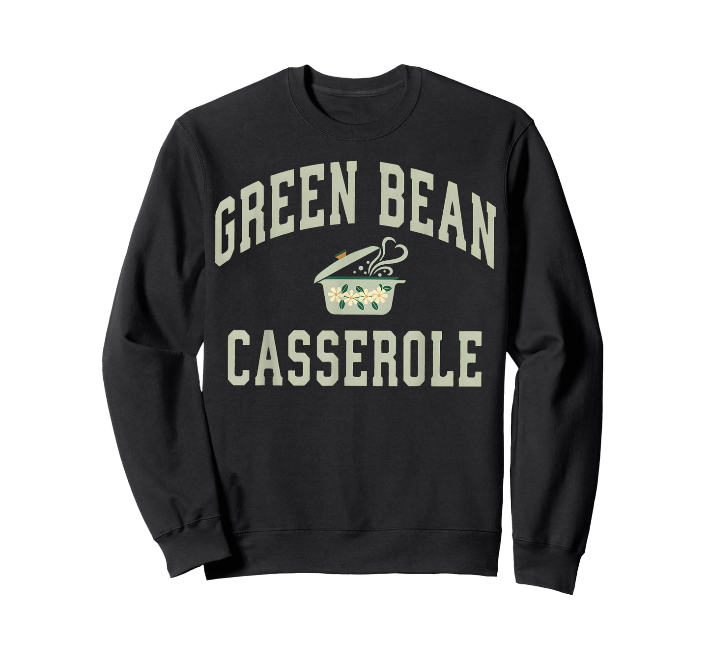Green Bean Casserole Thanksgiving Cooking Funny T-Shirt