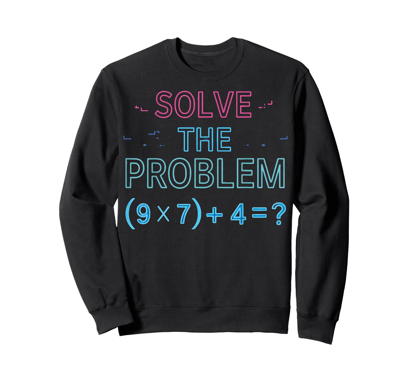 Solve The Problem Do The Math 67 Meme Funny Teacher T-Shirt
