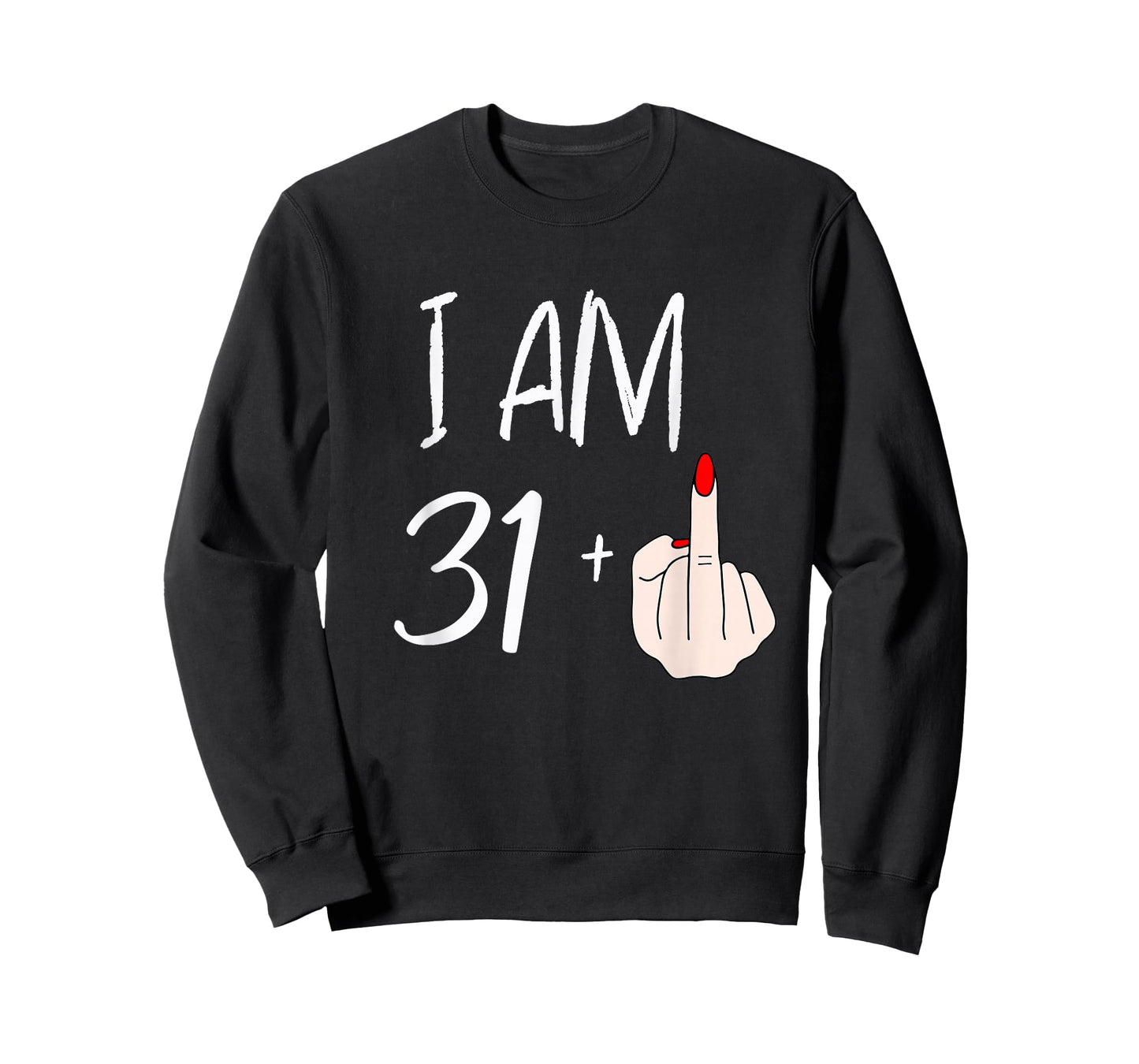 I Am 31 Plus 1 Funny for A 31st Birthday for Women T-Shirt