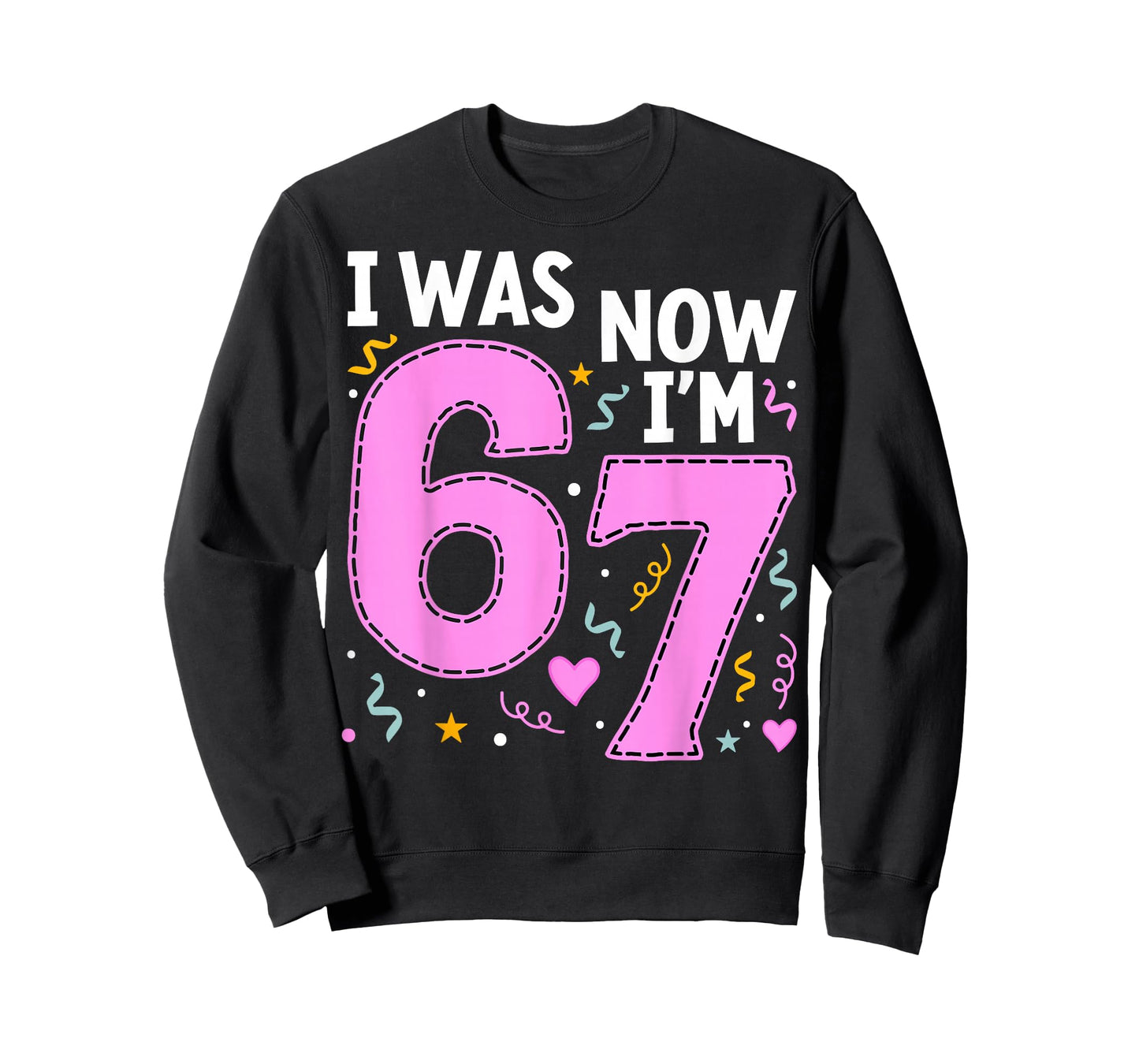 7 Year Old Birthday Girl Shirt - I was 6 Now I'm 7 67 Funny T-Shirt