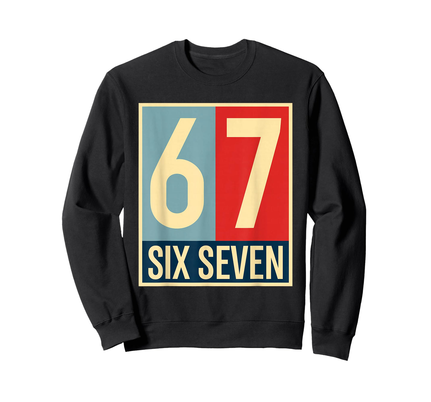 67 Meme Hope Poster Style T-Shirt