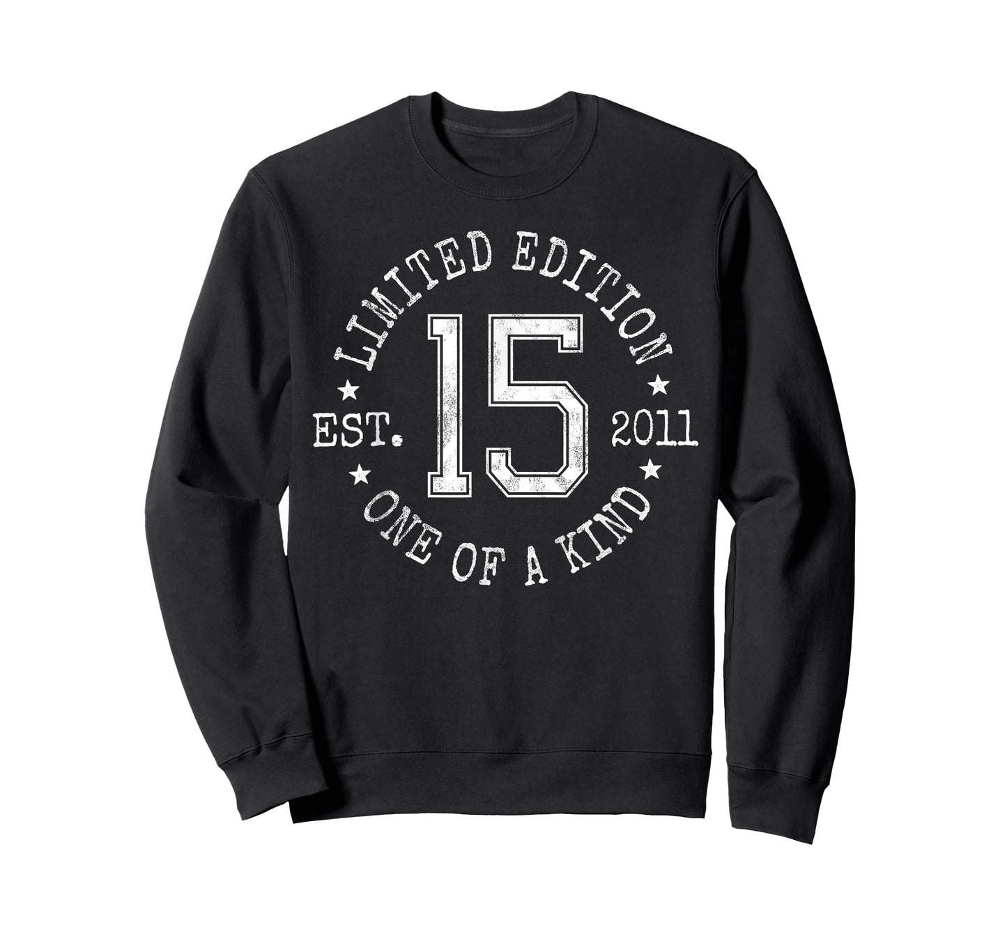 Limited Edition Est 2011 One of a Kind 15th Birthday T-Shirt