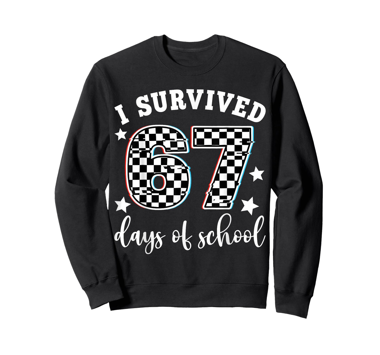 I Survived 67 Days of School Funny 67 Teachers Students Meme T-Shirt