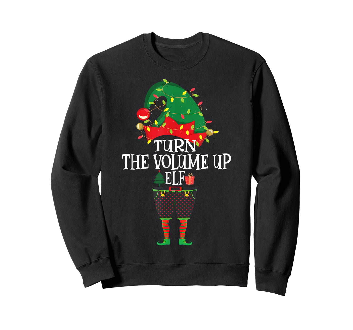 Christmas Elf Family Matching Fun The Elf Turn The Volume Up T-Shirt