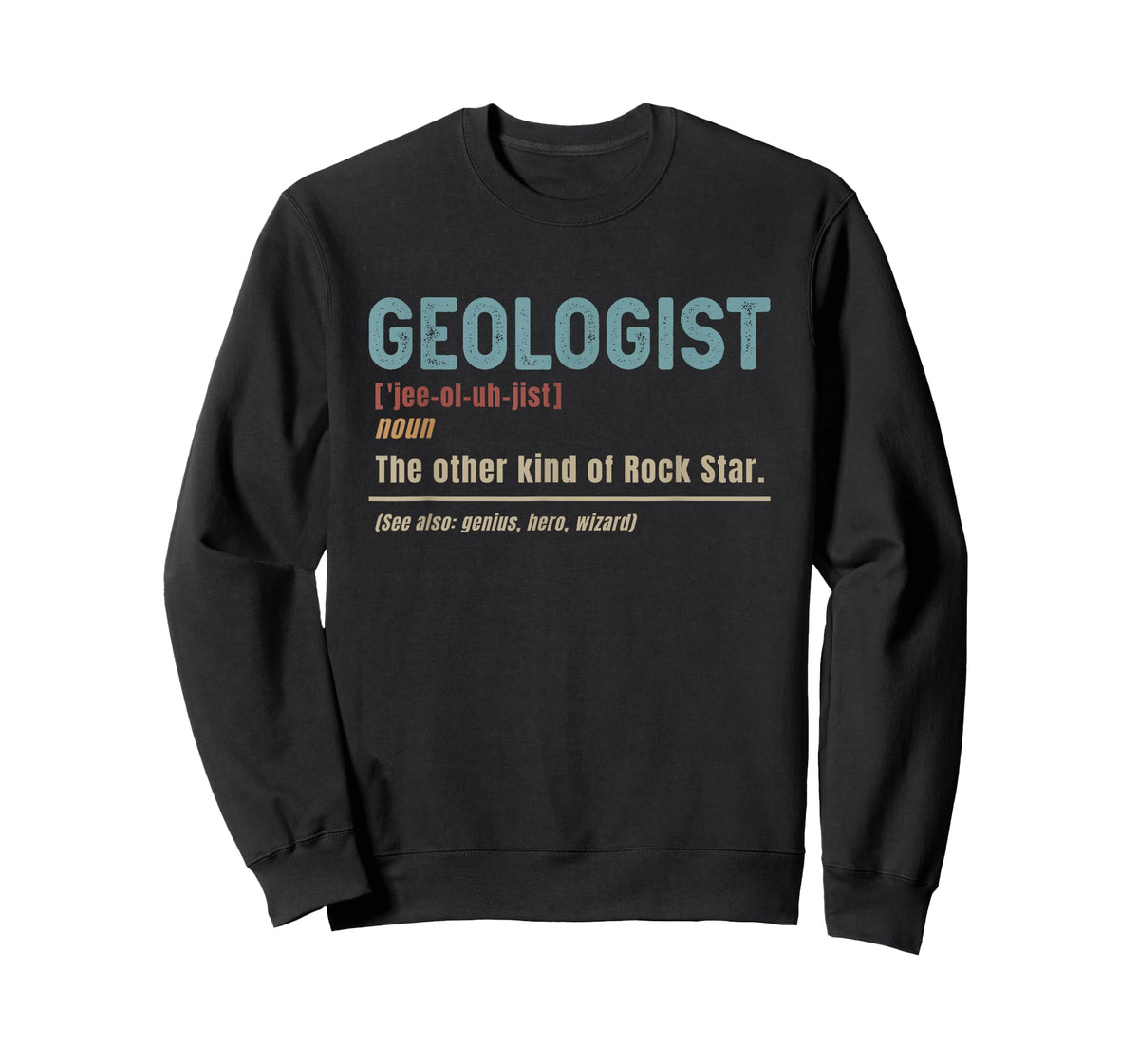 Geologist Definition Funny Geology T-Shirt