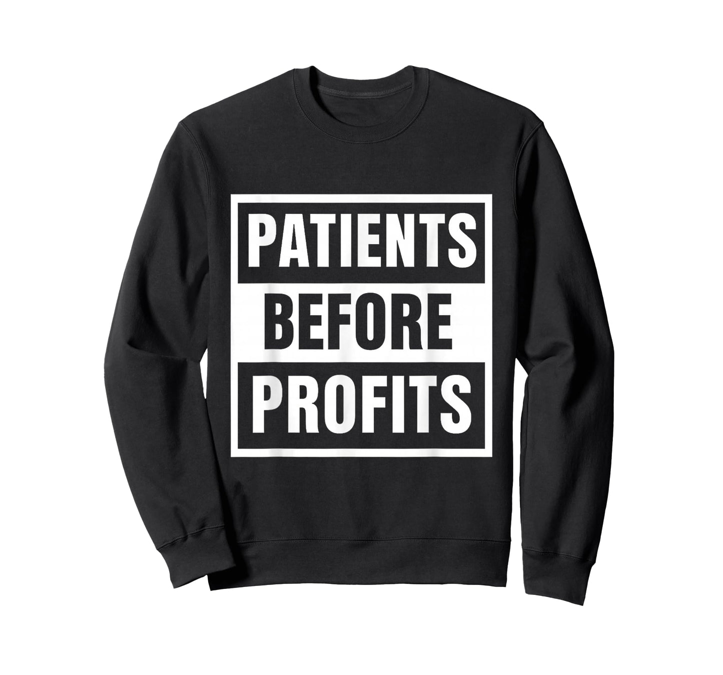 Patients Before Profits Healthcare Reform Statement T-Shirt