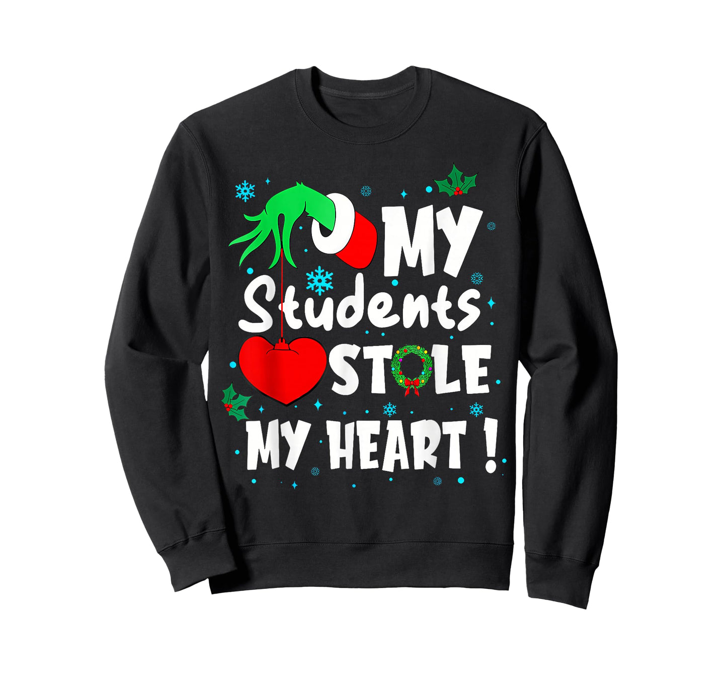 Tis The Season Christmas Funny My Students Stole My Heart T-Shirt