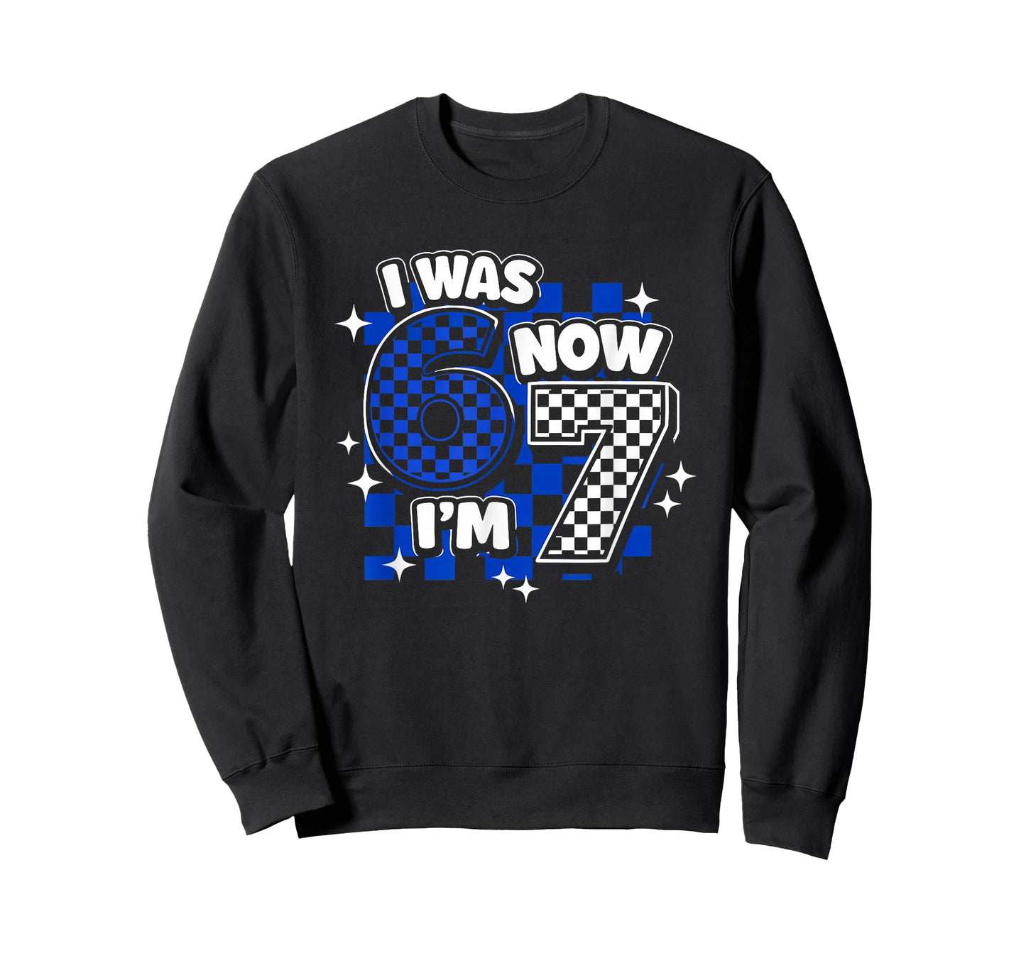 7 Years Old Birthday I was 6 Now I'm 7 6 7 Funny Kids Girls T-Shirt