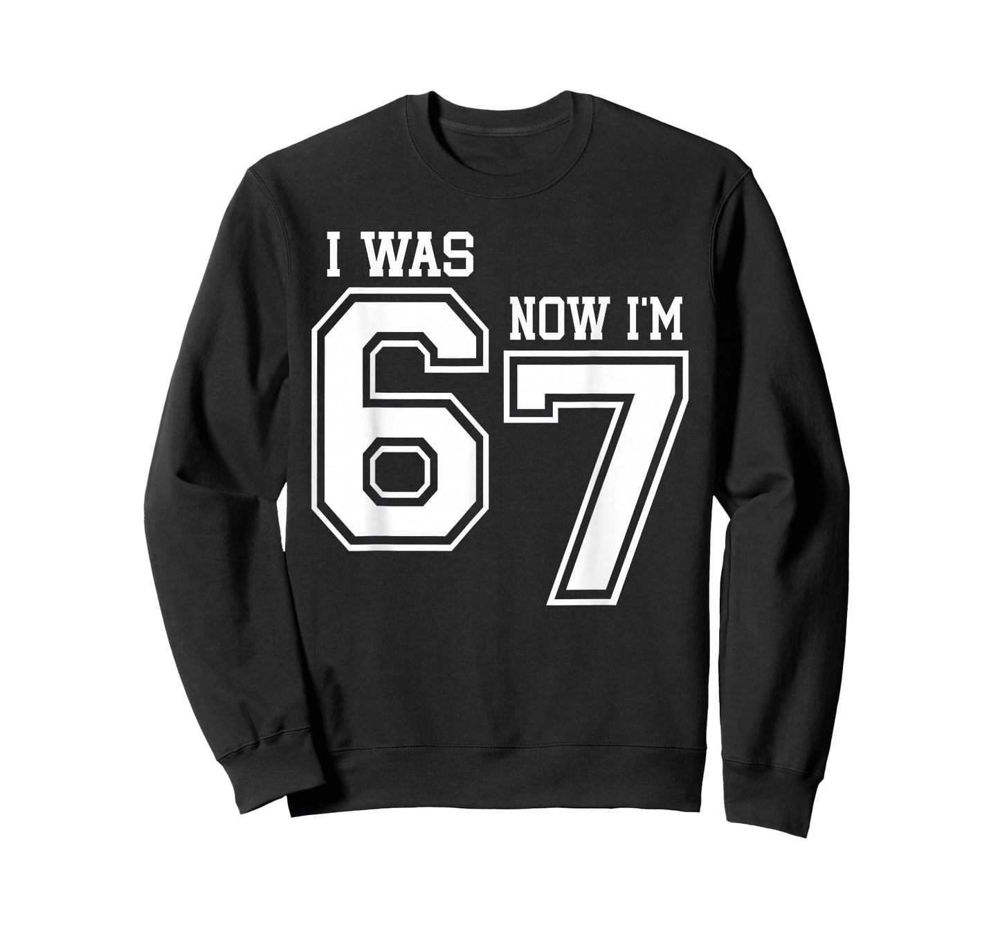 7 Year Old Birthday I was 6 Now I'm 7 67 Six Seven Meme T-Shirt