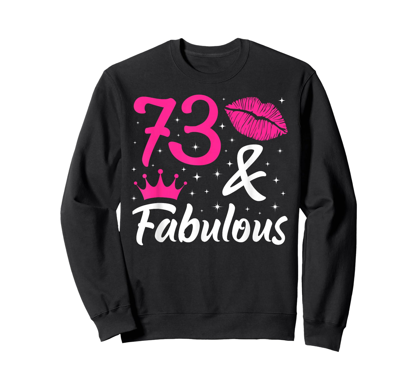 73 & Fabulous 73rd Birthday 73 Year Old It's My 73rd Bday T-Shirt