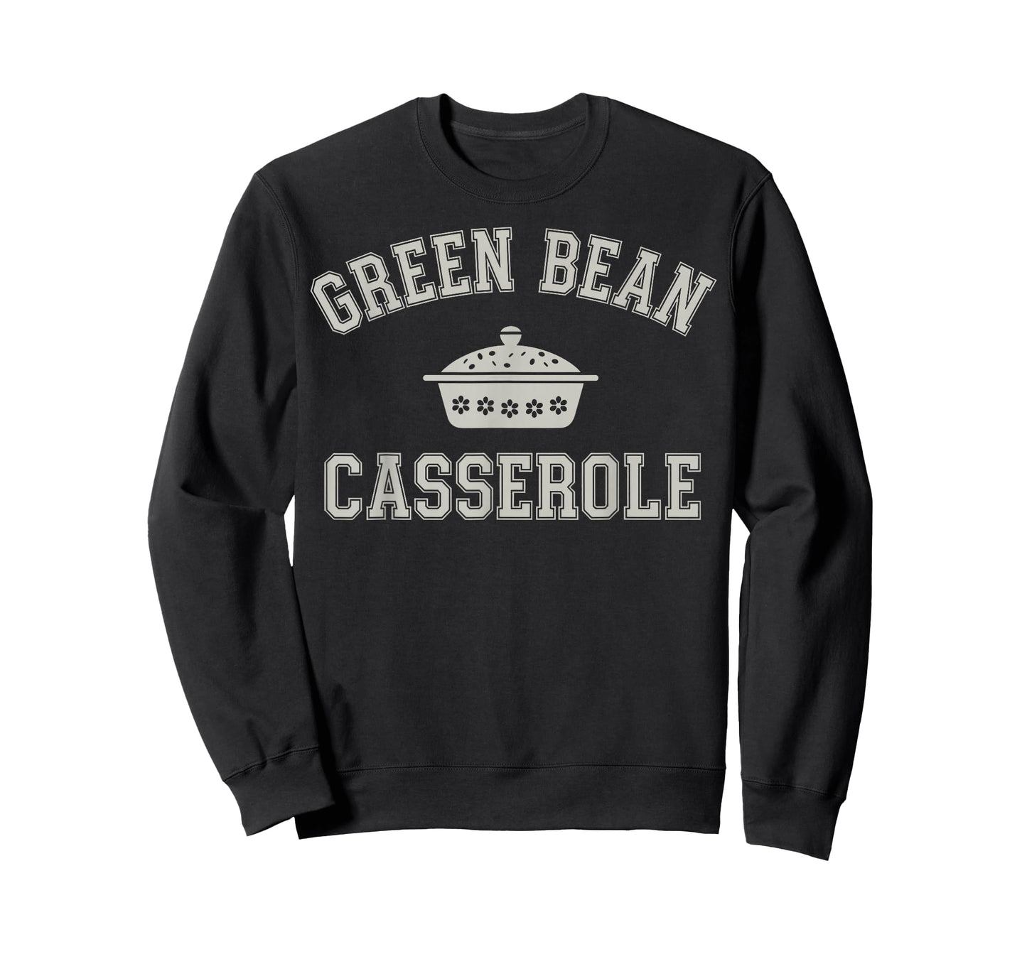 Green Bean Casserole Squad Funny Thanksgiving Dinner T-Shirt