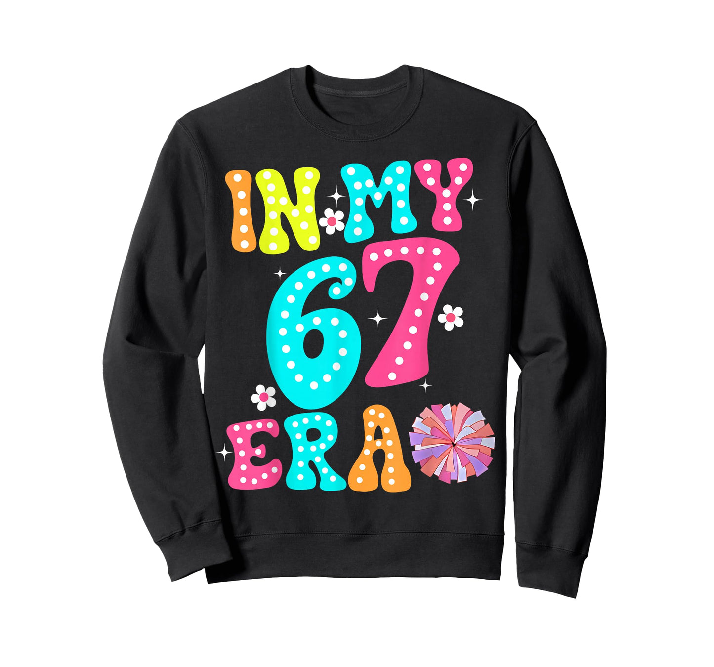 67 Meme in My 67 Era Six Seven Tweens Women Kids T-Shirt