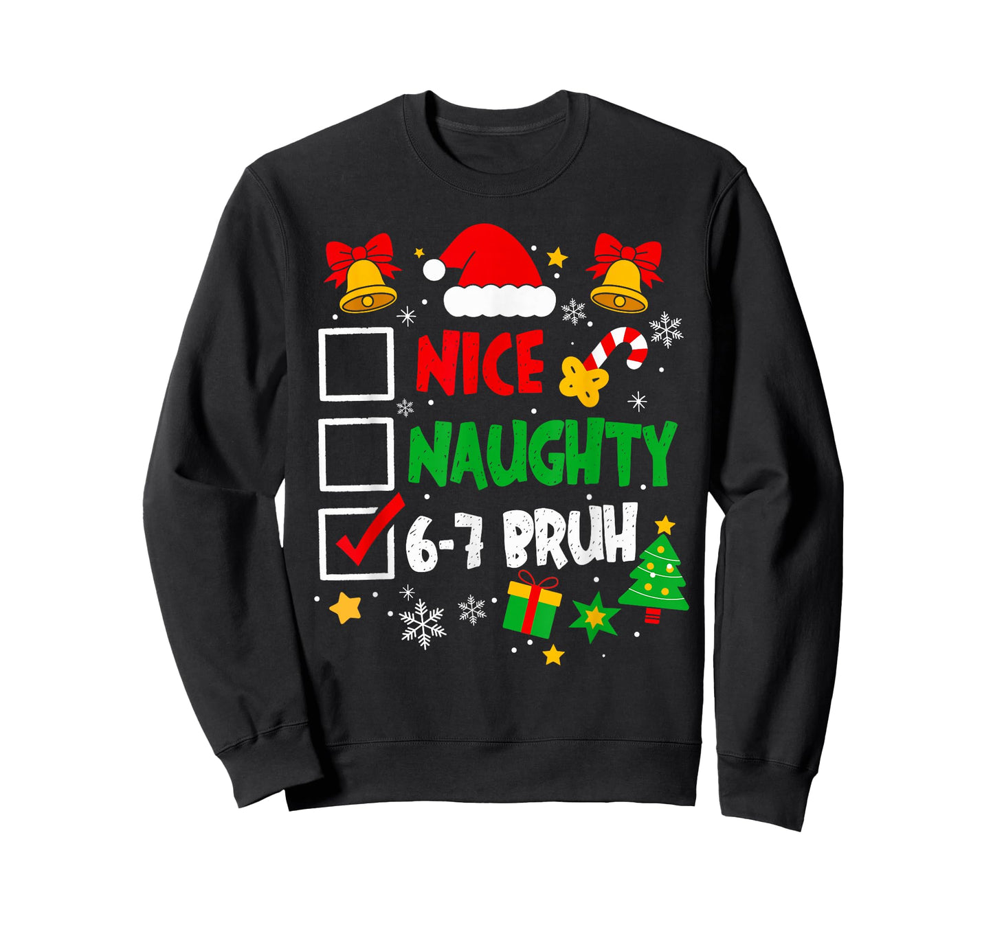 Funny 6-7 Bruh Christmas Checklist Cute Naughty Nice Holiday T-Shirt
