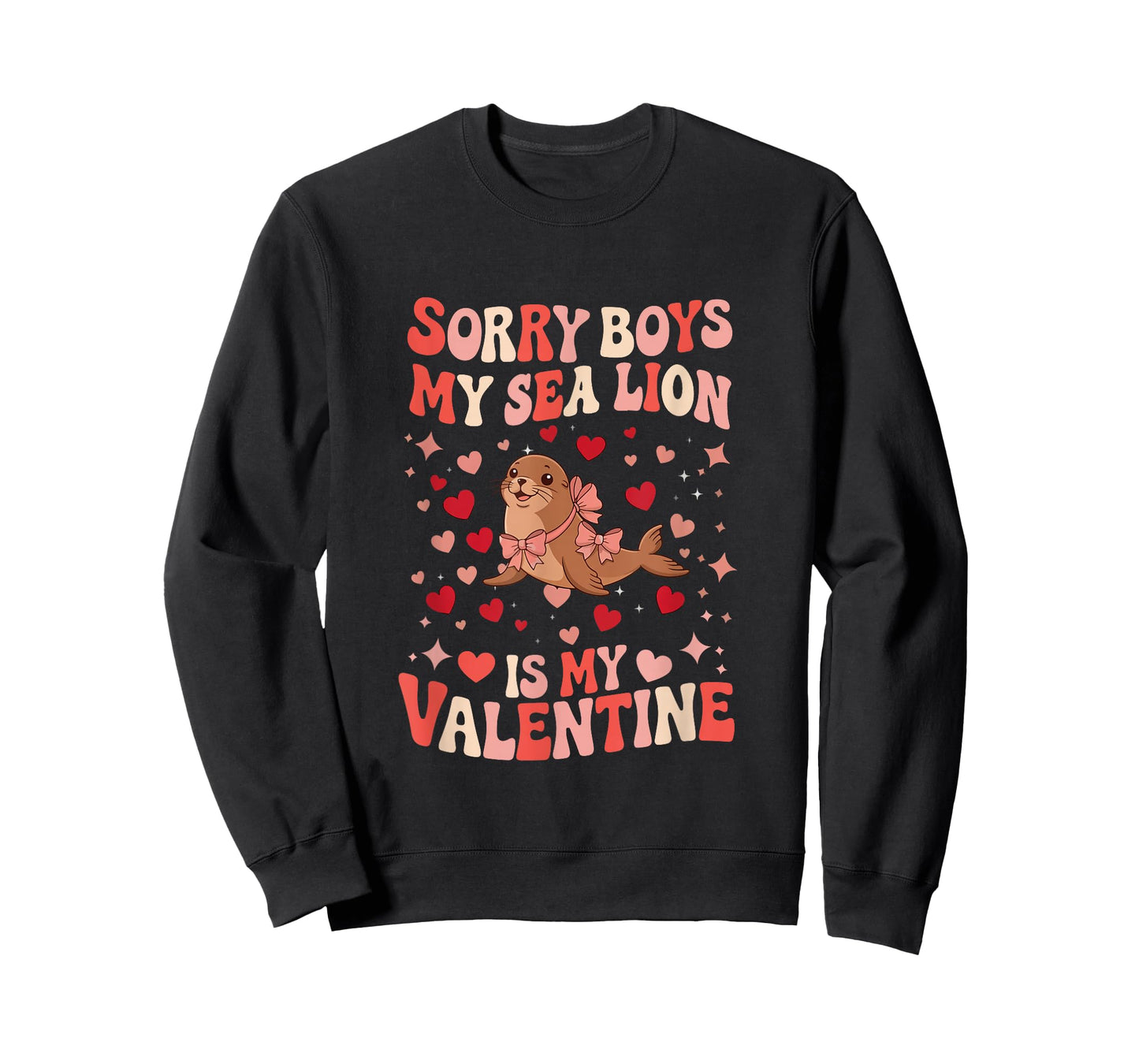 Sorry Sea Lion is My Valentine Joke Boys Cute Animal Lover T-Shirt