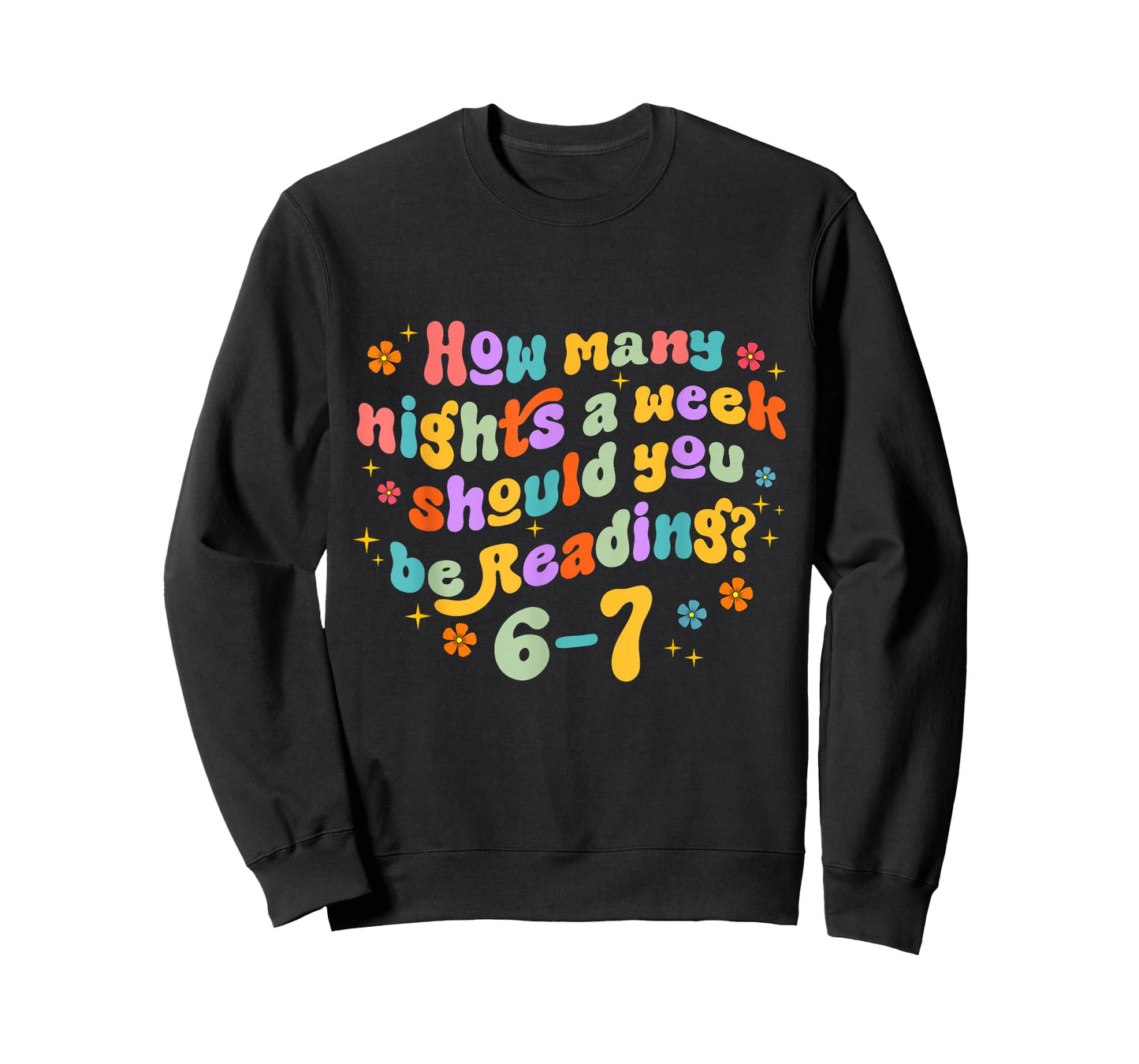 How Many Nights Reading 67 Funny Meme Six Seven Teacher 6 7 T-Shirt
