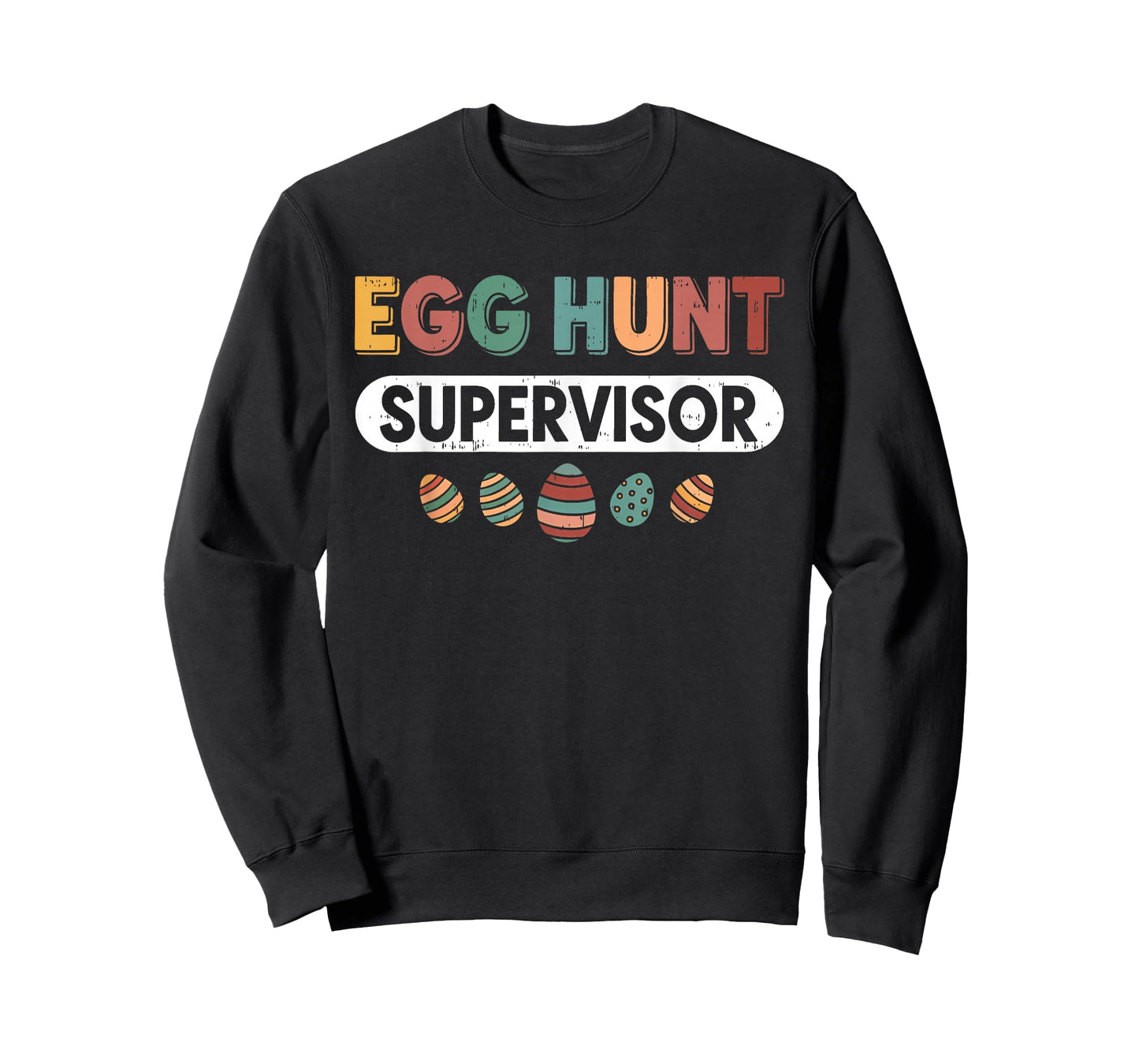Men Women Easter Egg Hunt Supervisor Hunting Easter Mom Dad T-Shirt