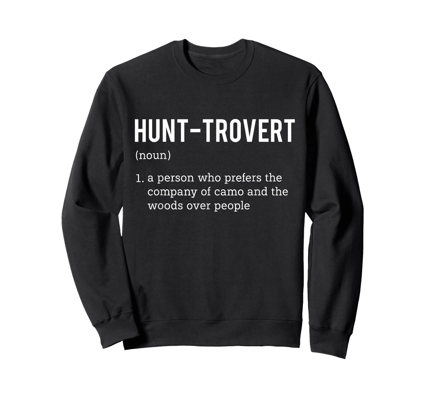 Hunt-trovert - Hunting Lover Big Game Hunter Definition T-Shirt