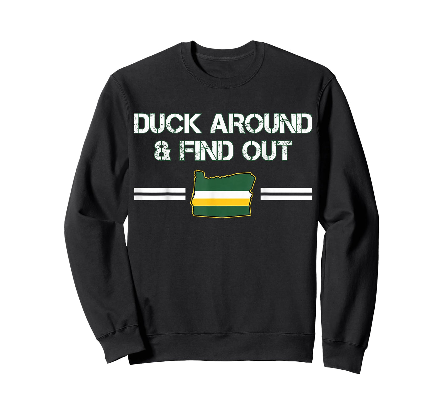 Duck Around and Find Out Funny Oregon Map T-Shirt