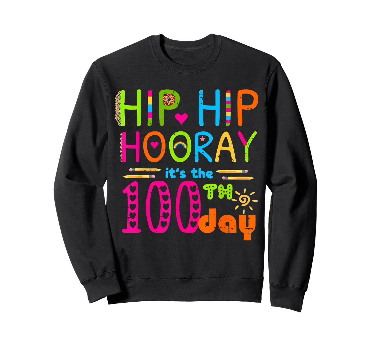Hip Hip Hooray It's The 100th Day Teacher 100 Days of School T-Shirt