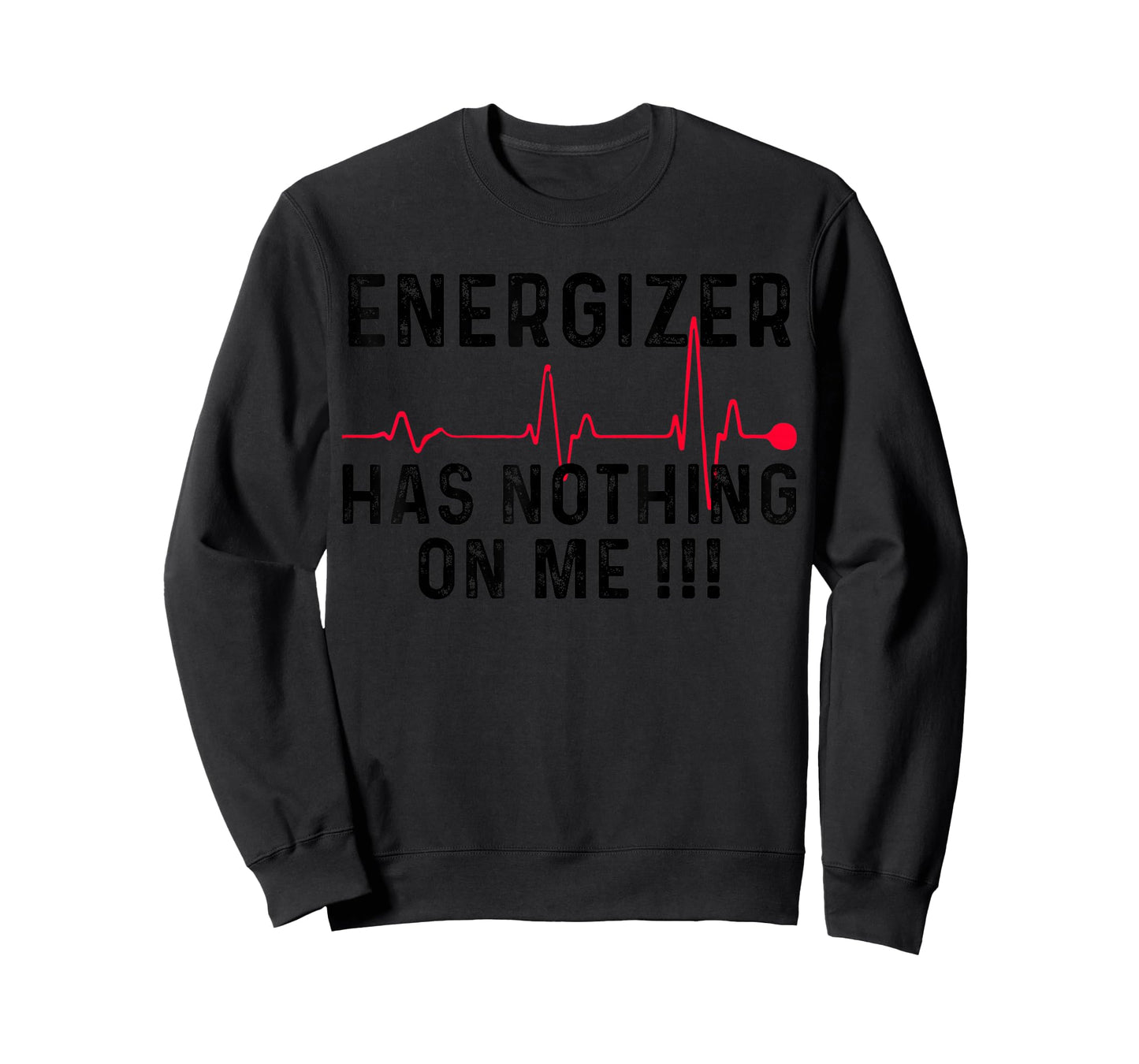 Energizer Has Nothing On Me LVAD Heart Surgery T-Shirt