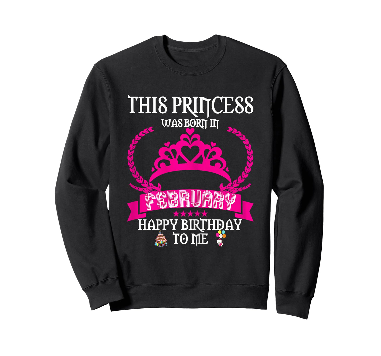 This Princess was Born in February Funny Feb Birthday Queen T-Shirt