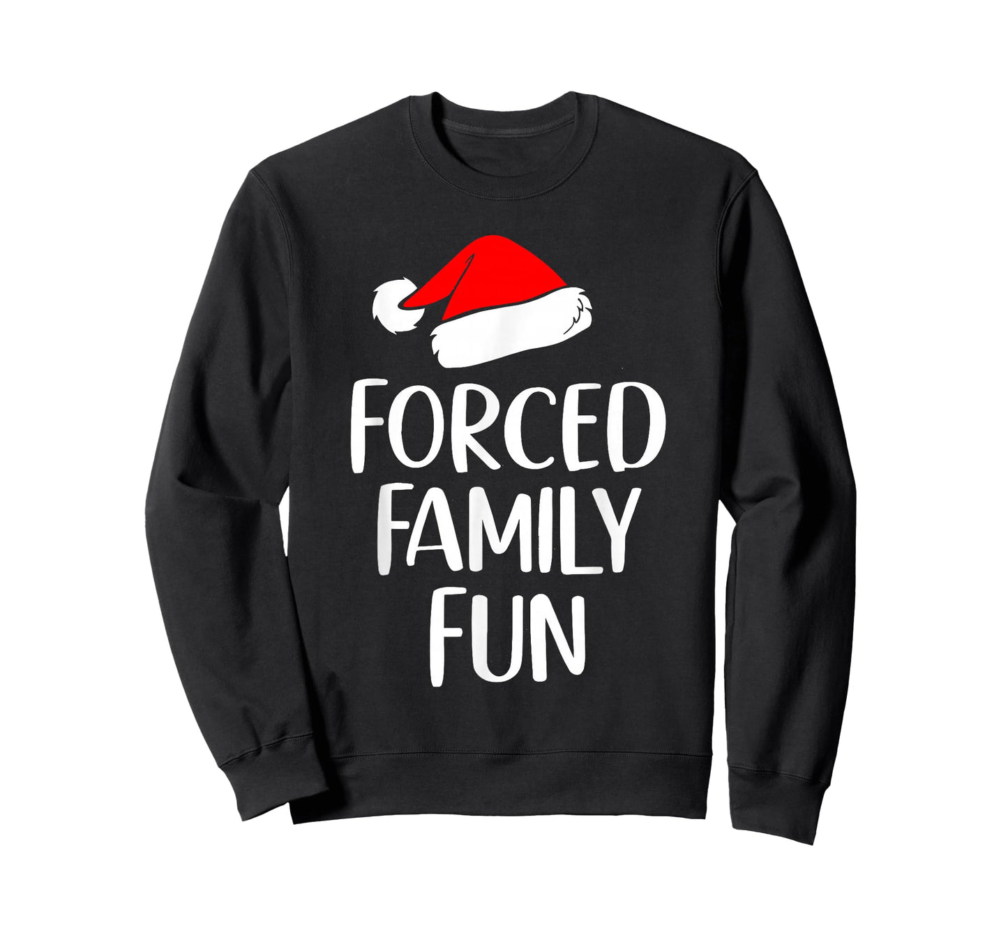 Forced Family Fun Funny Christmas Holiday Santa Hat Humor T-Shirt