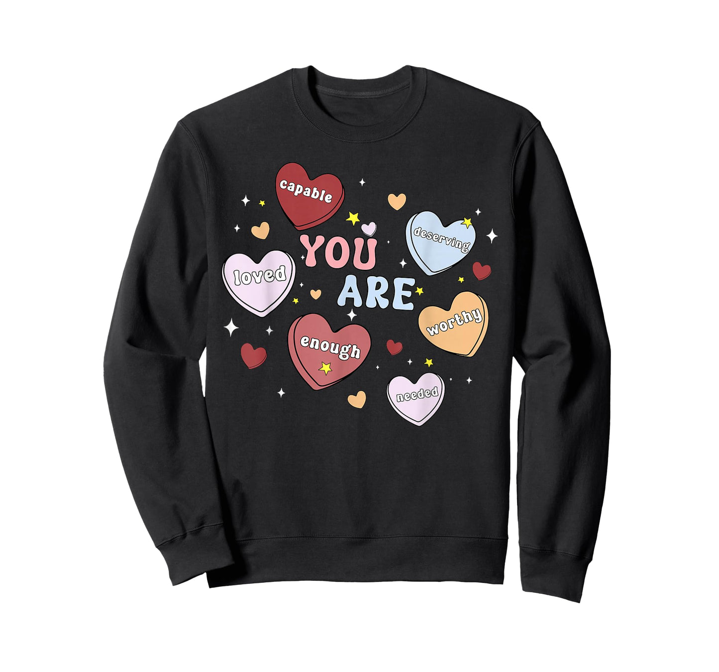You are Mental Health Valentines Heart Candy Psych Therapist T-Shirt